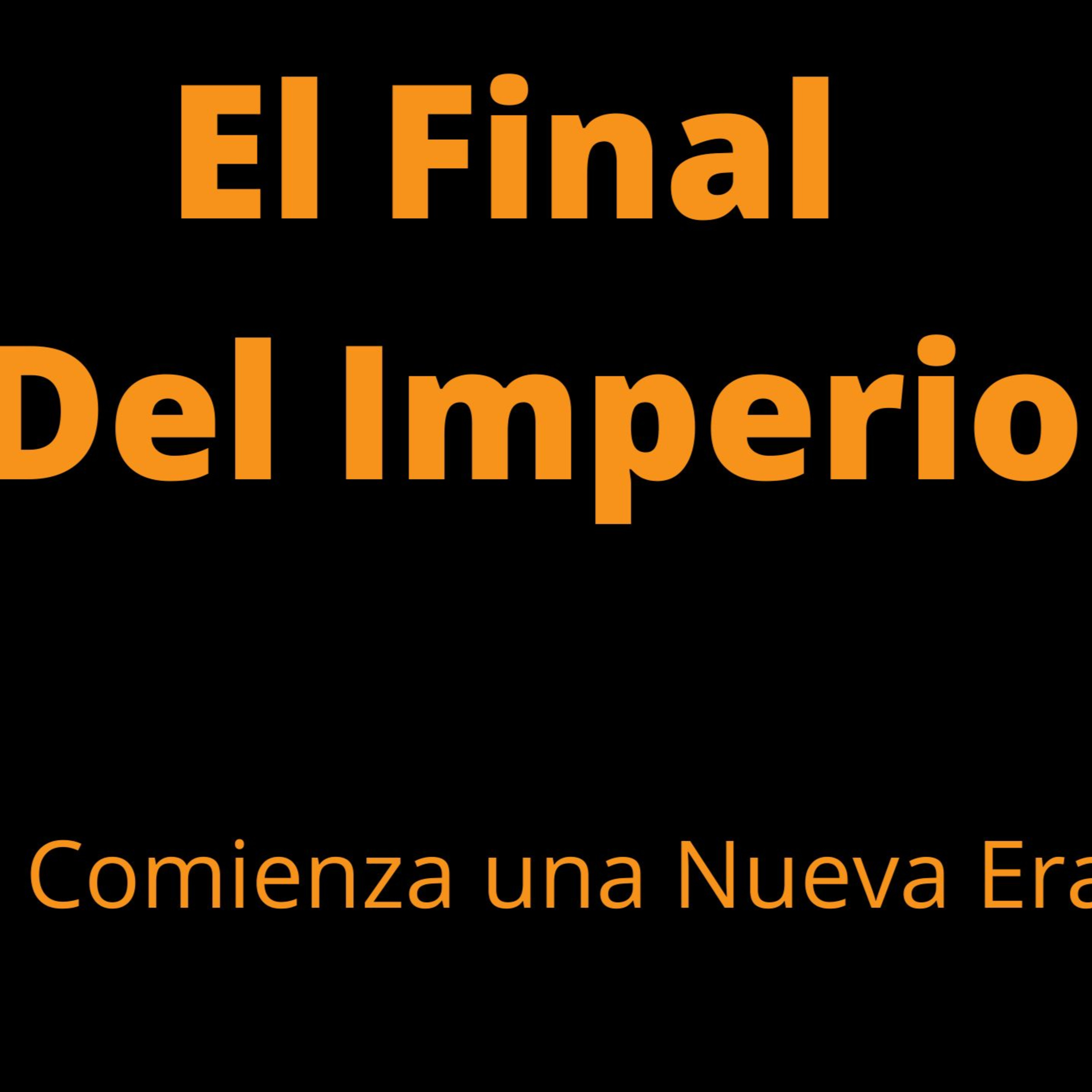 EL FIN DEL IMPERIO DÓLAR