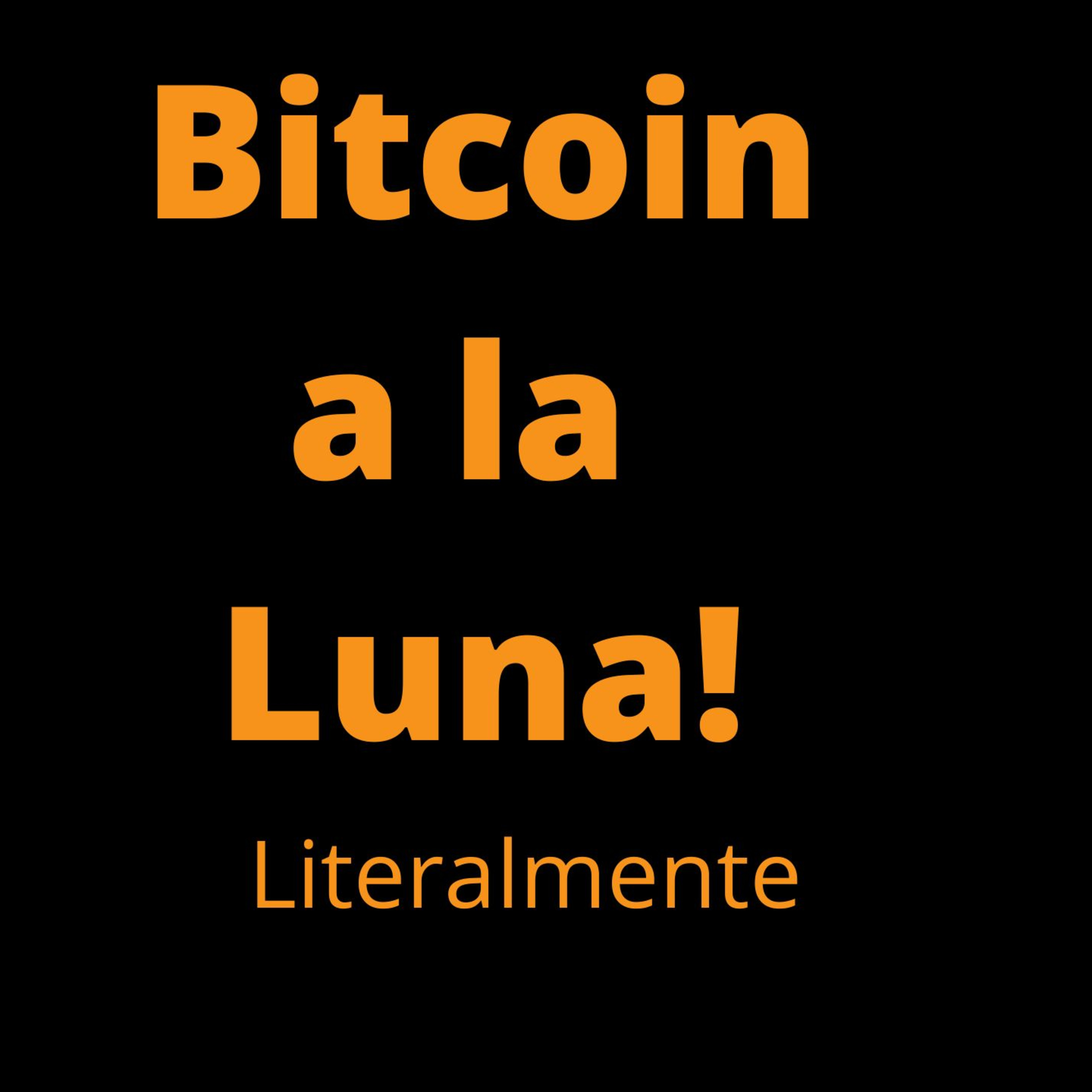 BITCOIN EN LA LUNA
