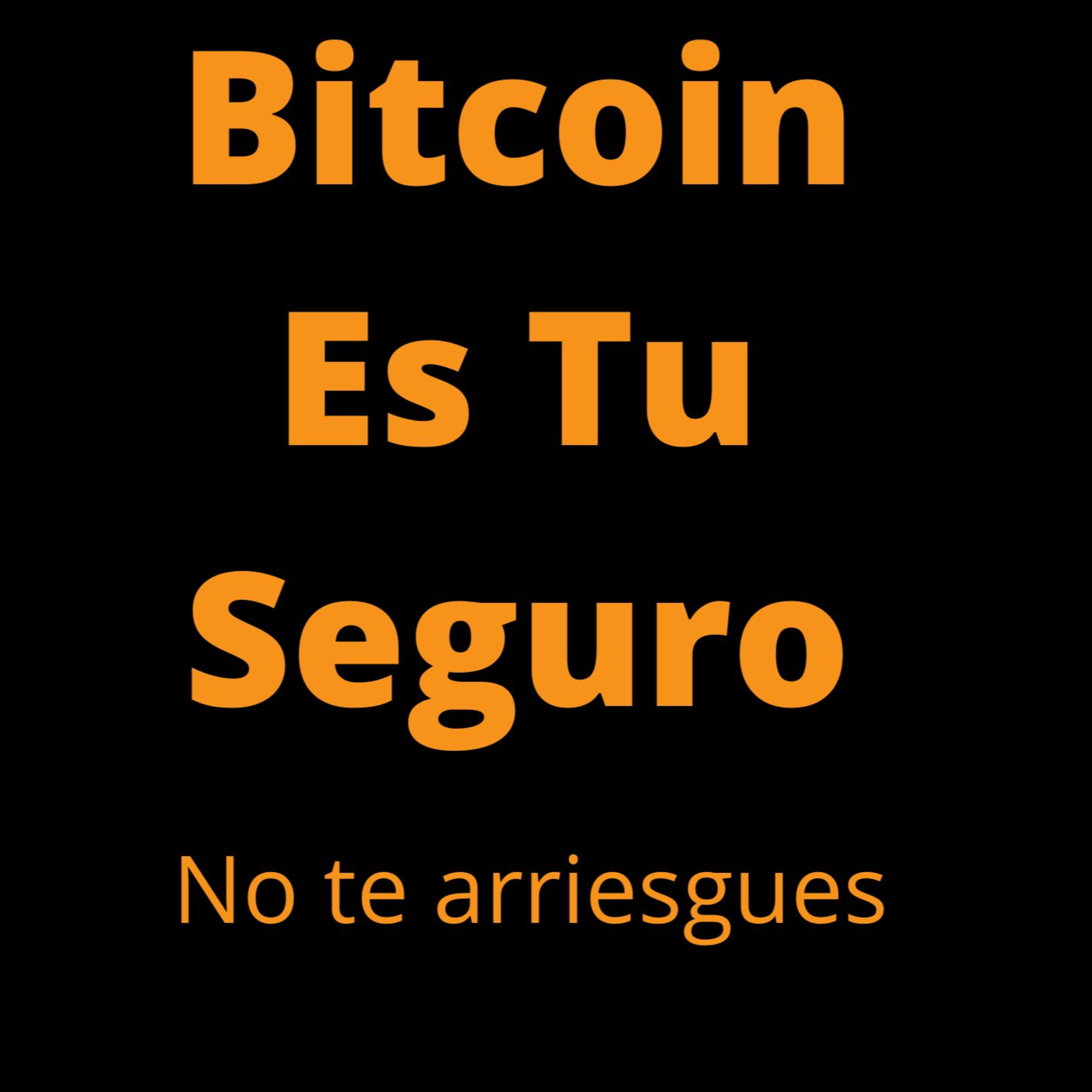 BITCOIN COMO SEGURO DE VIDA