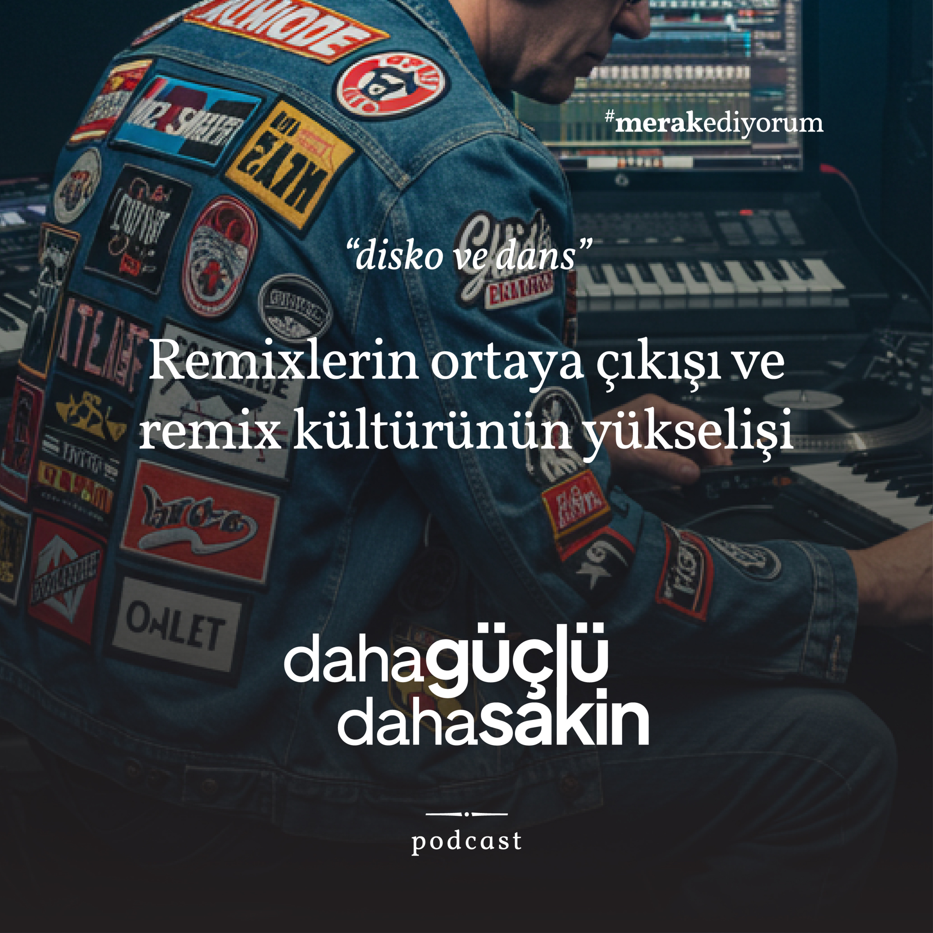 Remixlerin ortaya çıkışı, remix kültürü ve remixlerin yükselişi - S02E08 episode artwork