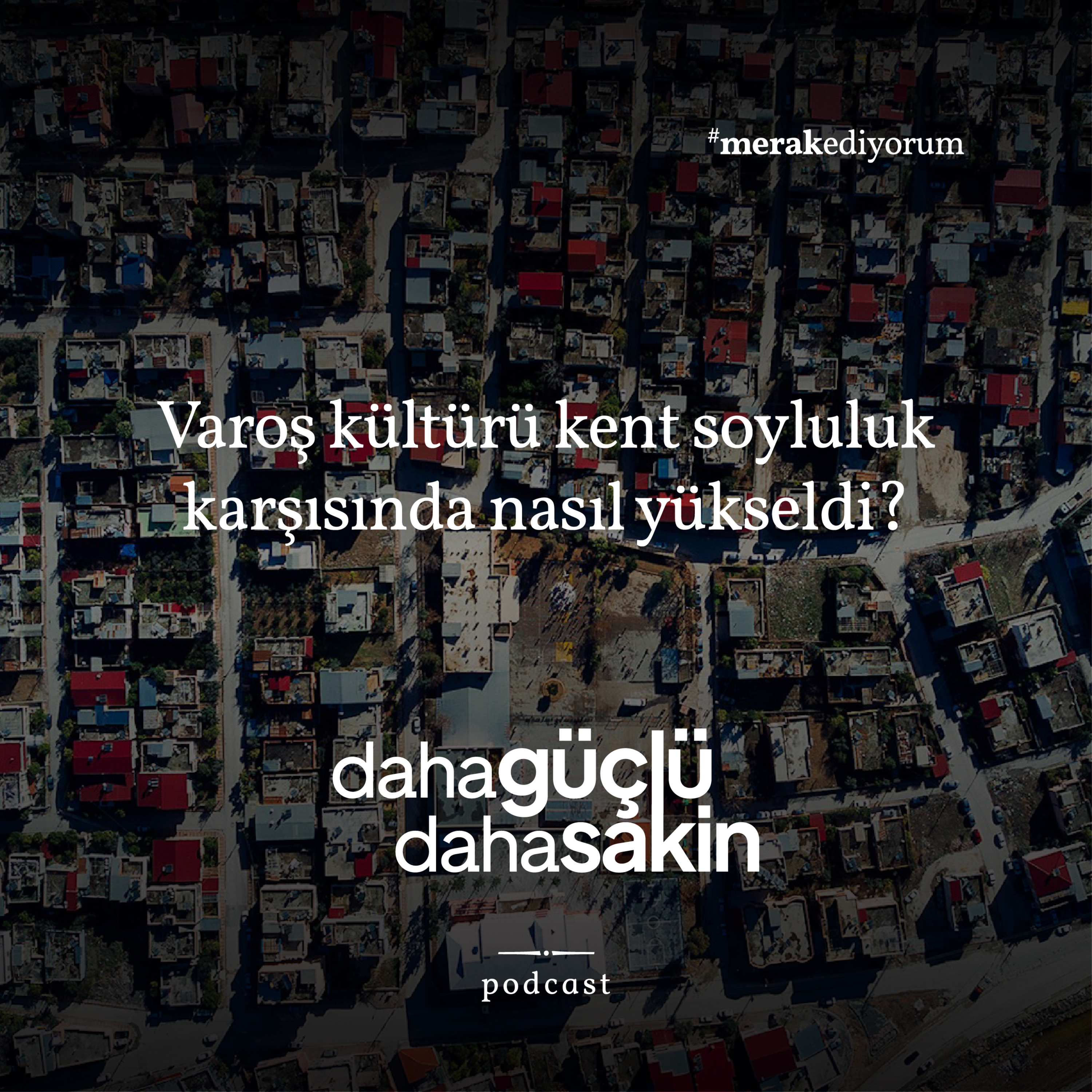 Varoş kültürü kent soyluluk karşısında nasıl yükseldi? #yaşam #şehir yaşamı - S02E19 episode artwork
