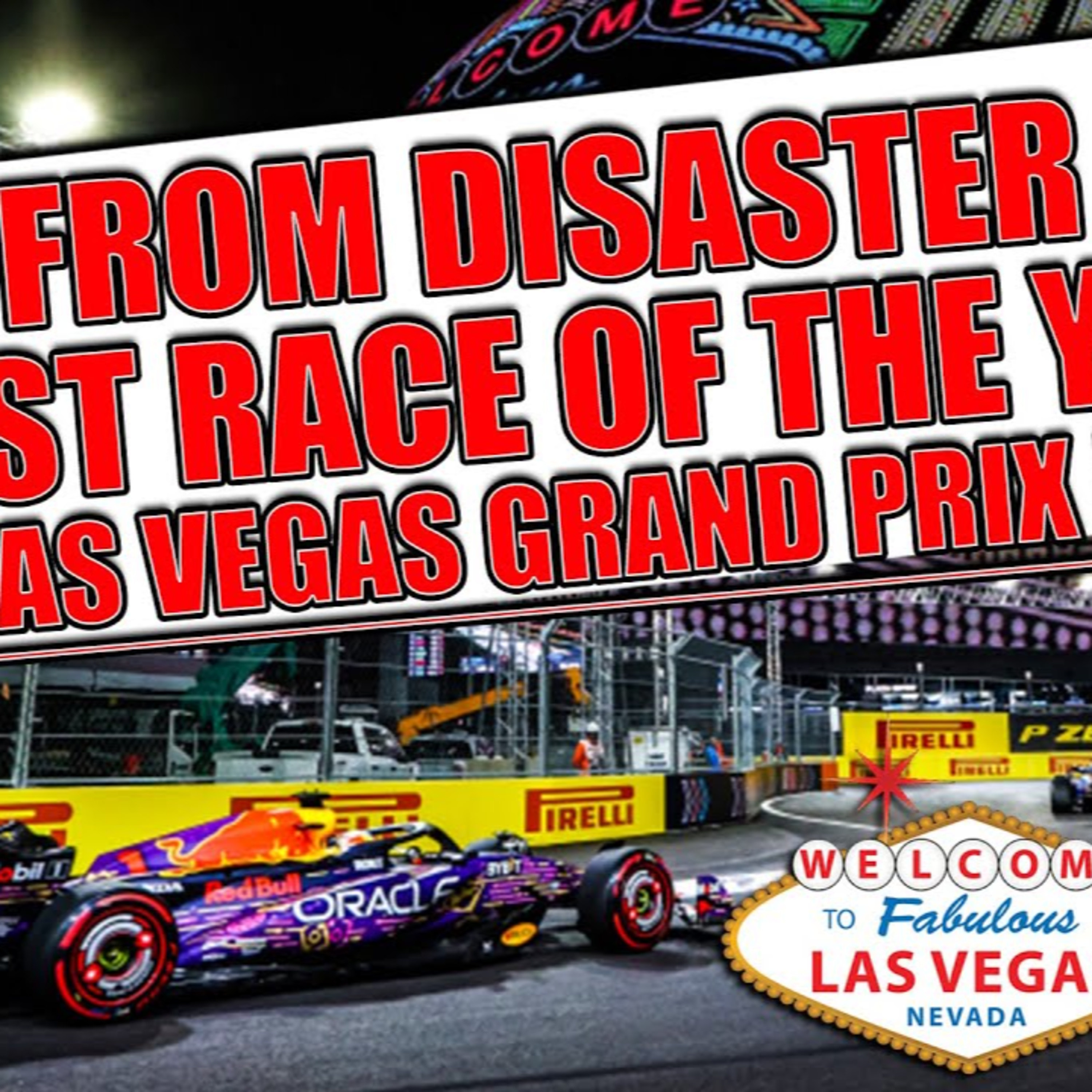 Best Race Of The Year? 2023 Las Vegas Grand Prix Review | Into The Chicane Podcast EP 46 episode artwork