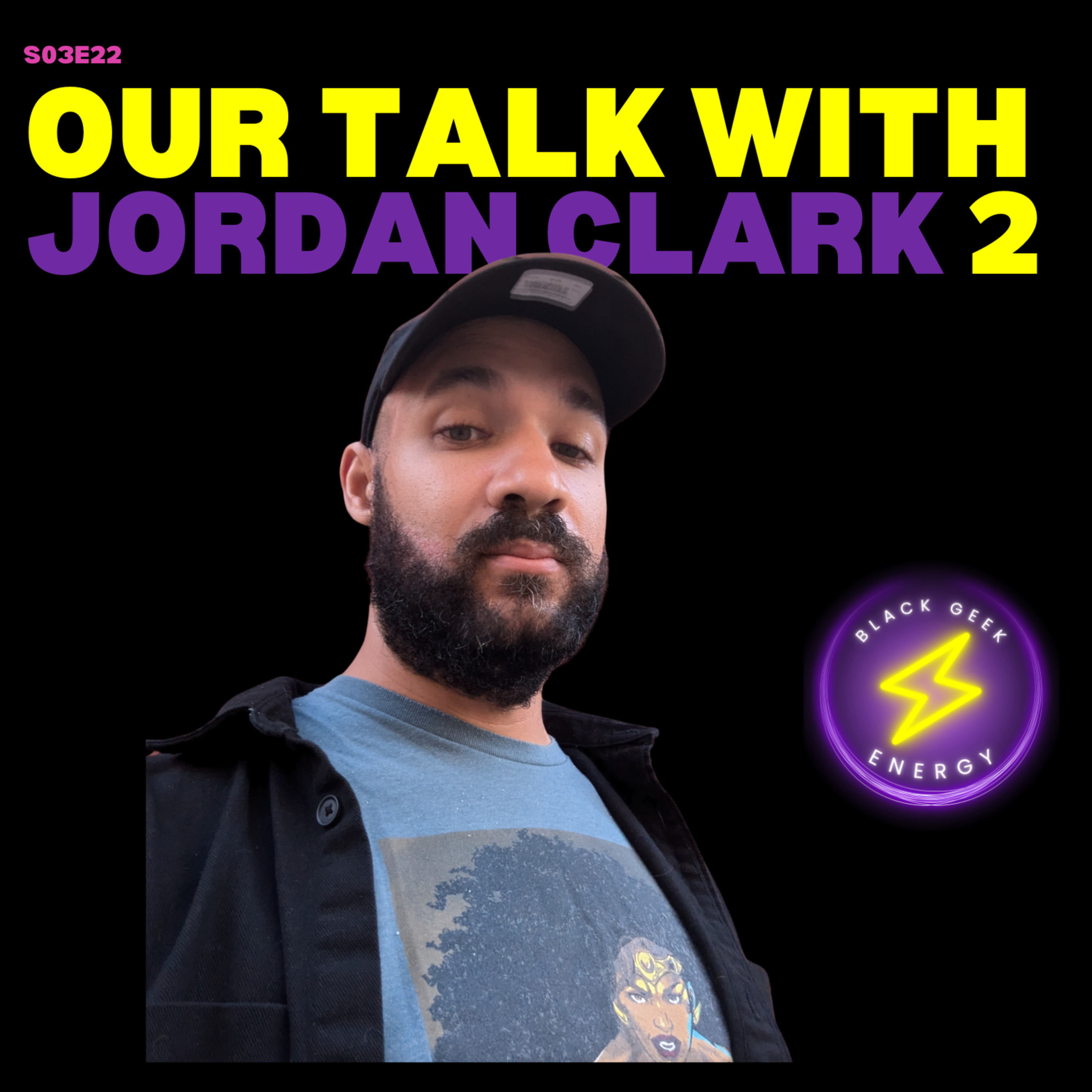 Our Talk with Jordan Clark 2
