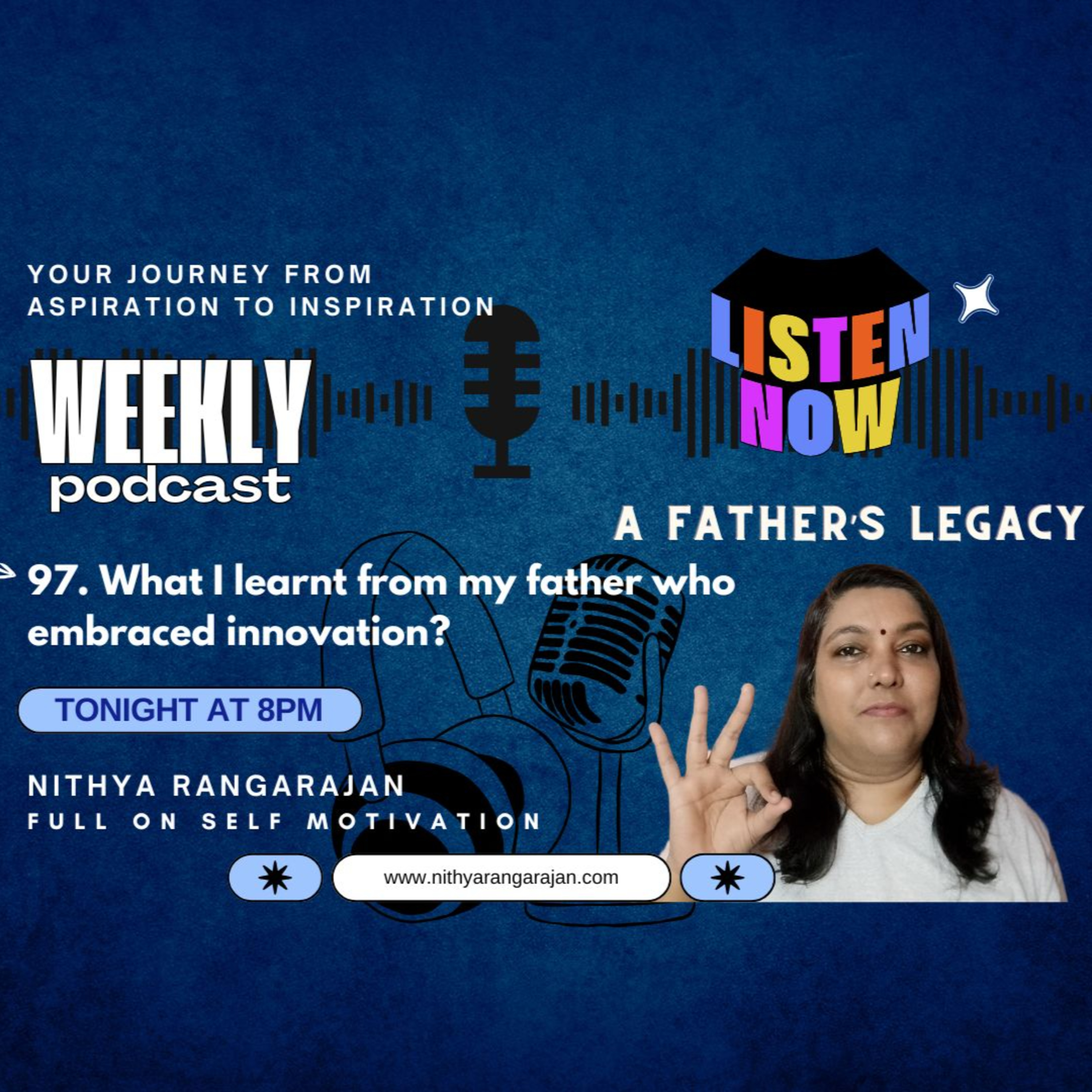 97. What I learnt from my father who embraced innovation? episode artwork