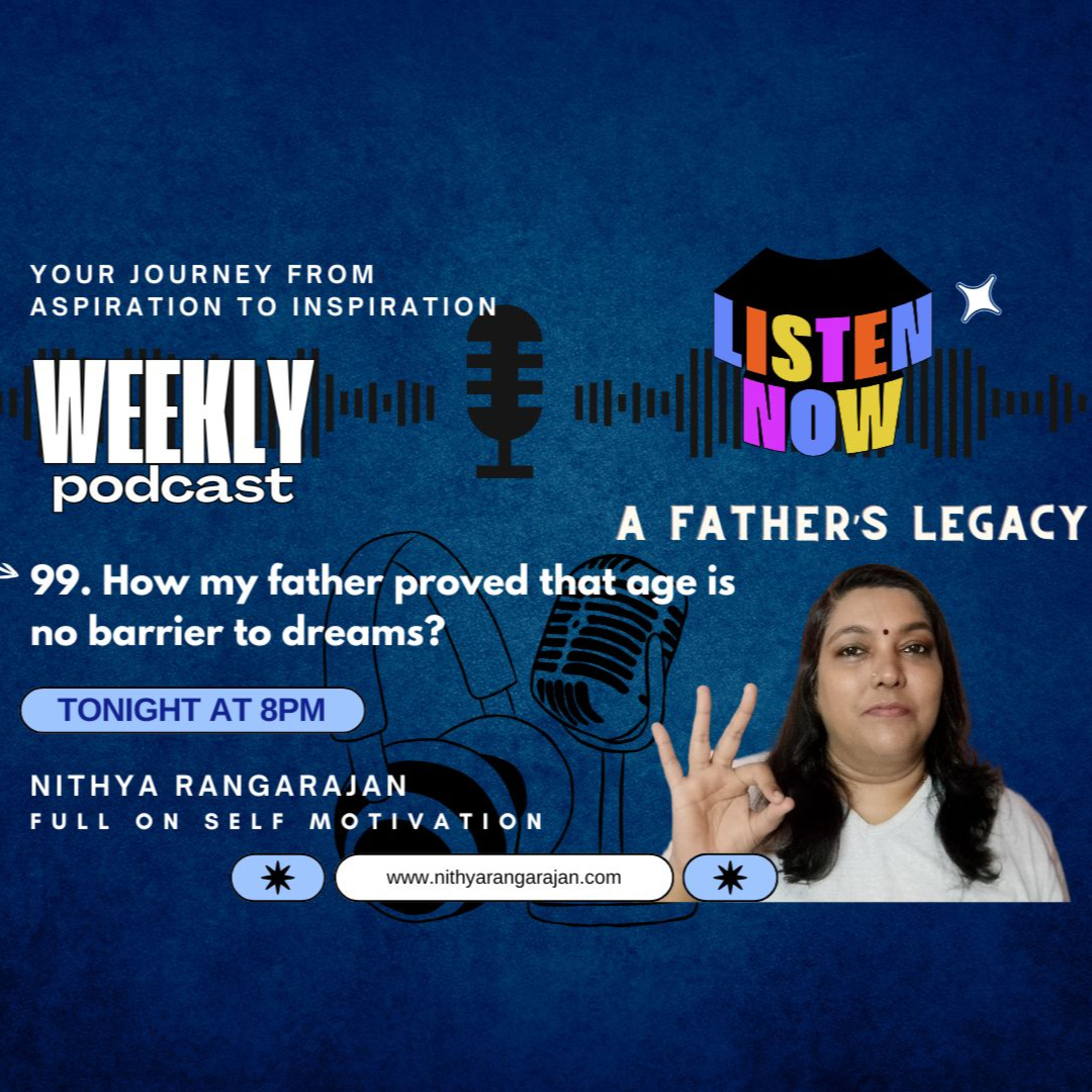 99.How my father proved that age is no barrier to dreams? episode artwork