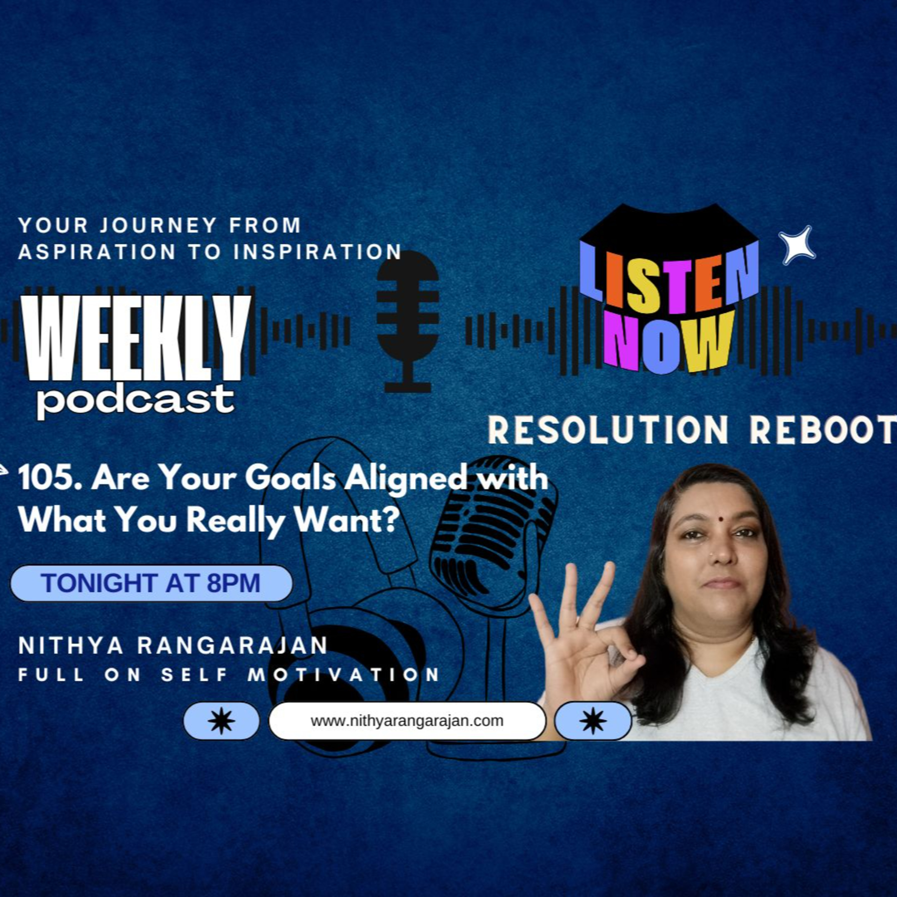 105. Are Your Goals Aligned with What You Really Want? episode artwork