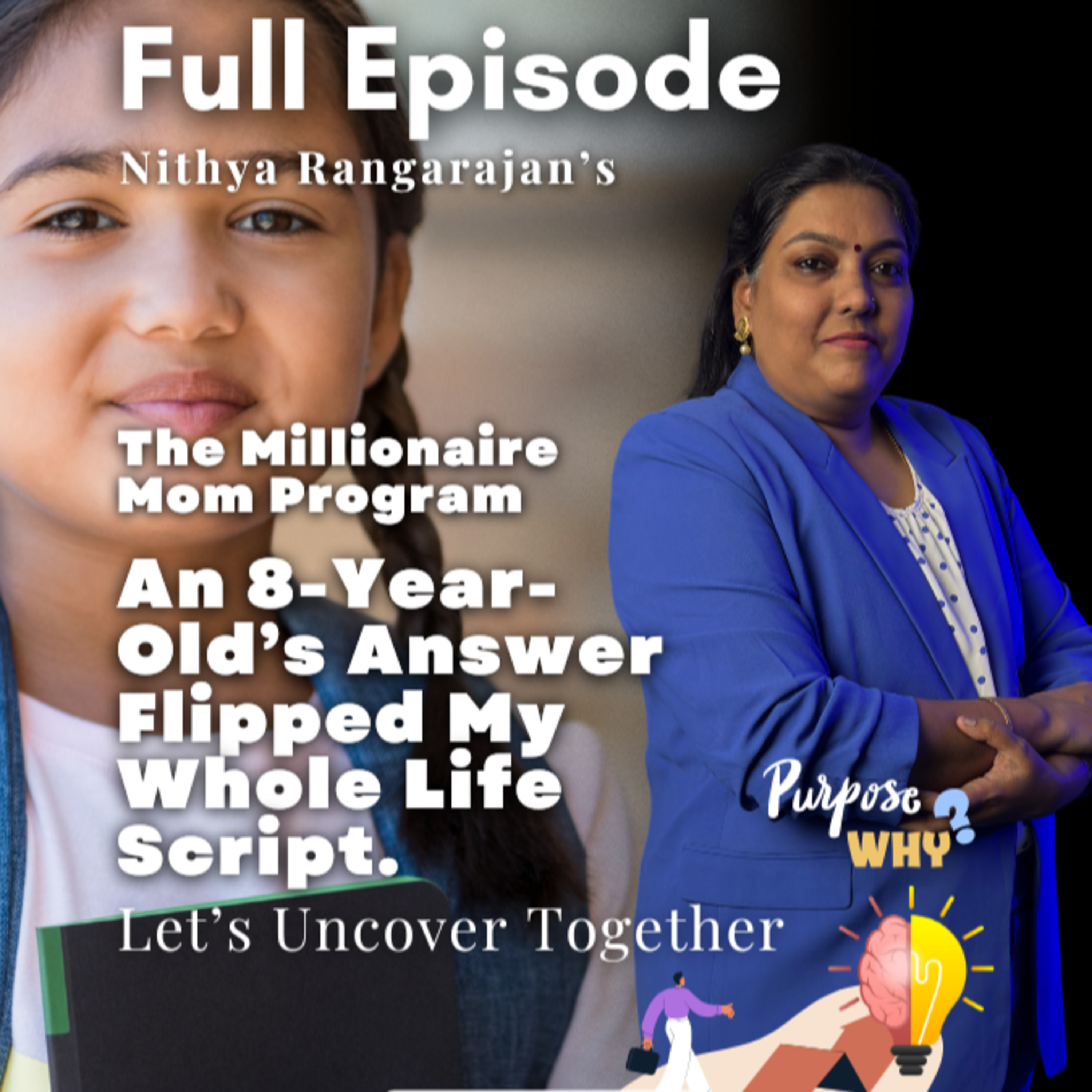 136. How an 8-Year-Old’s Answer Changed My Time, Money, and Legacy Forever? episode artwork