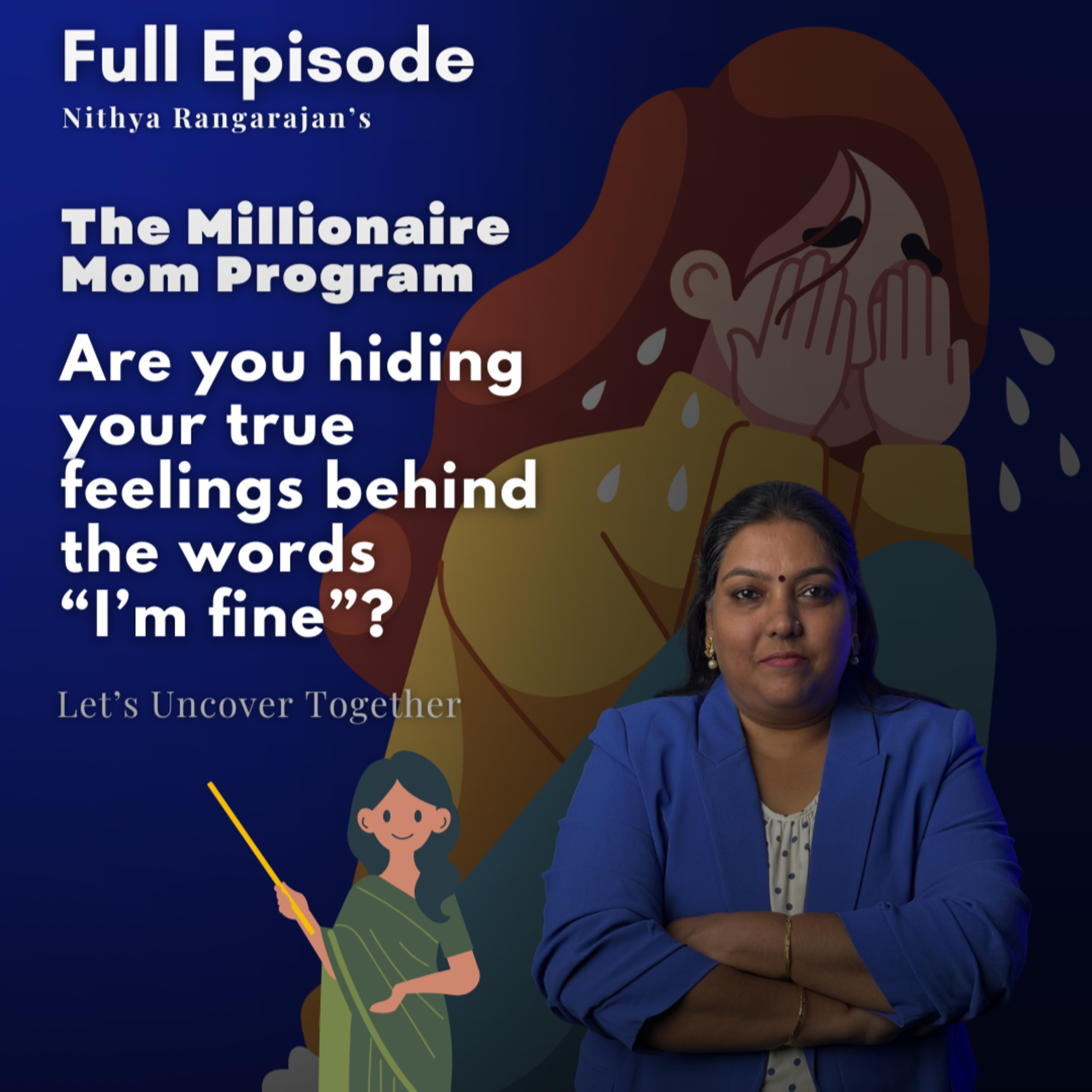 148. The Hidden Cost of Saying "I'm fine" when you aren't! episode artwork