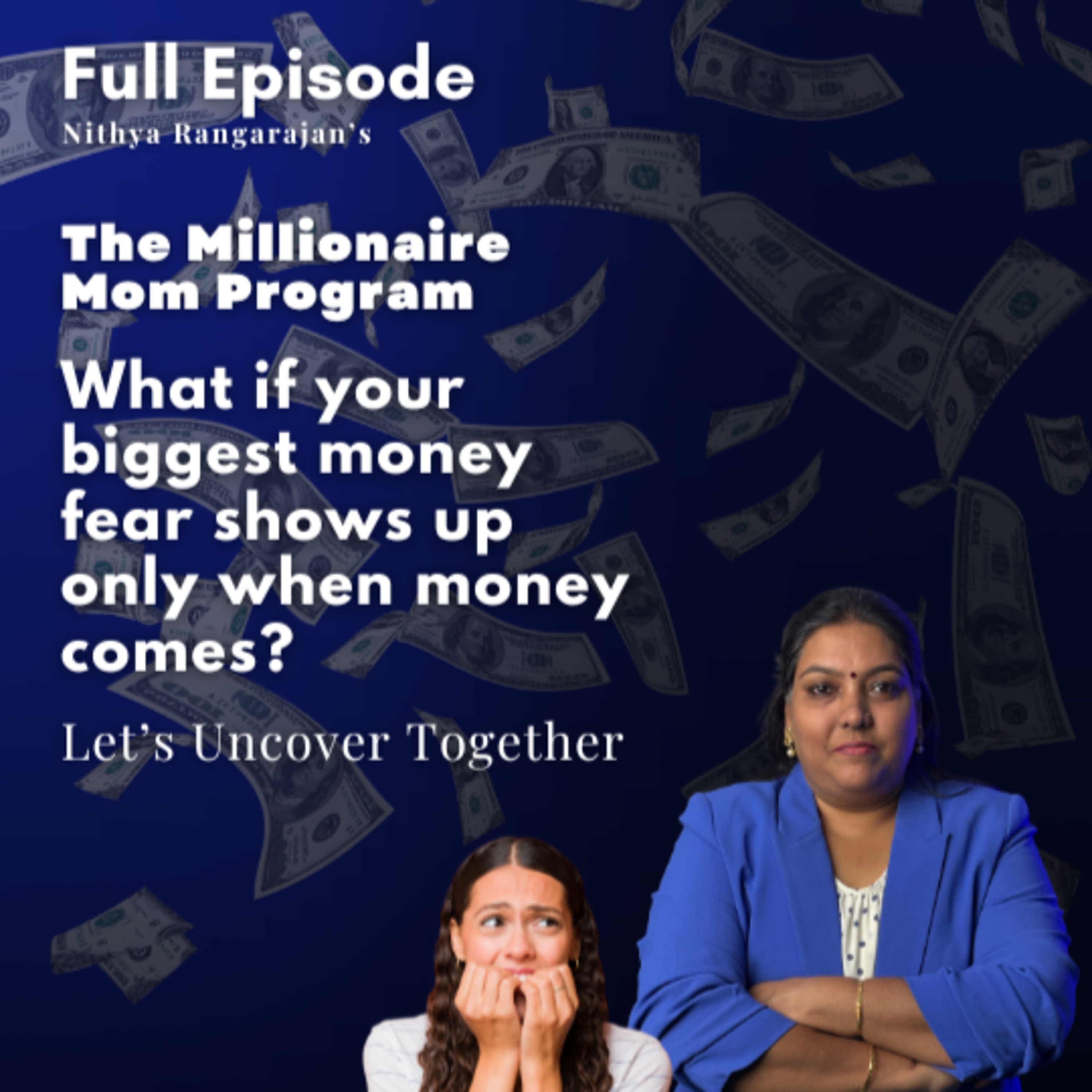 154. What if your biggest money fear shows up only when money comes? episode artwork