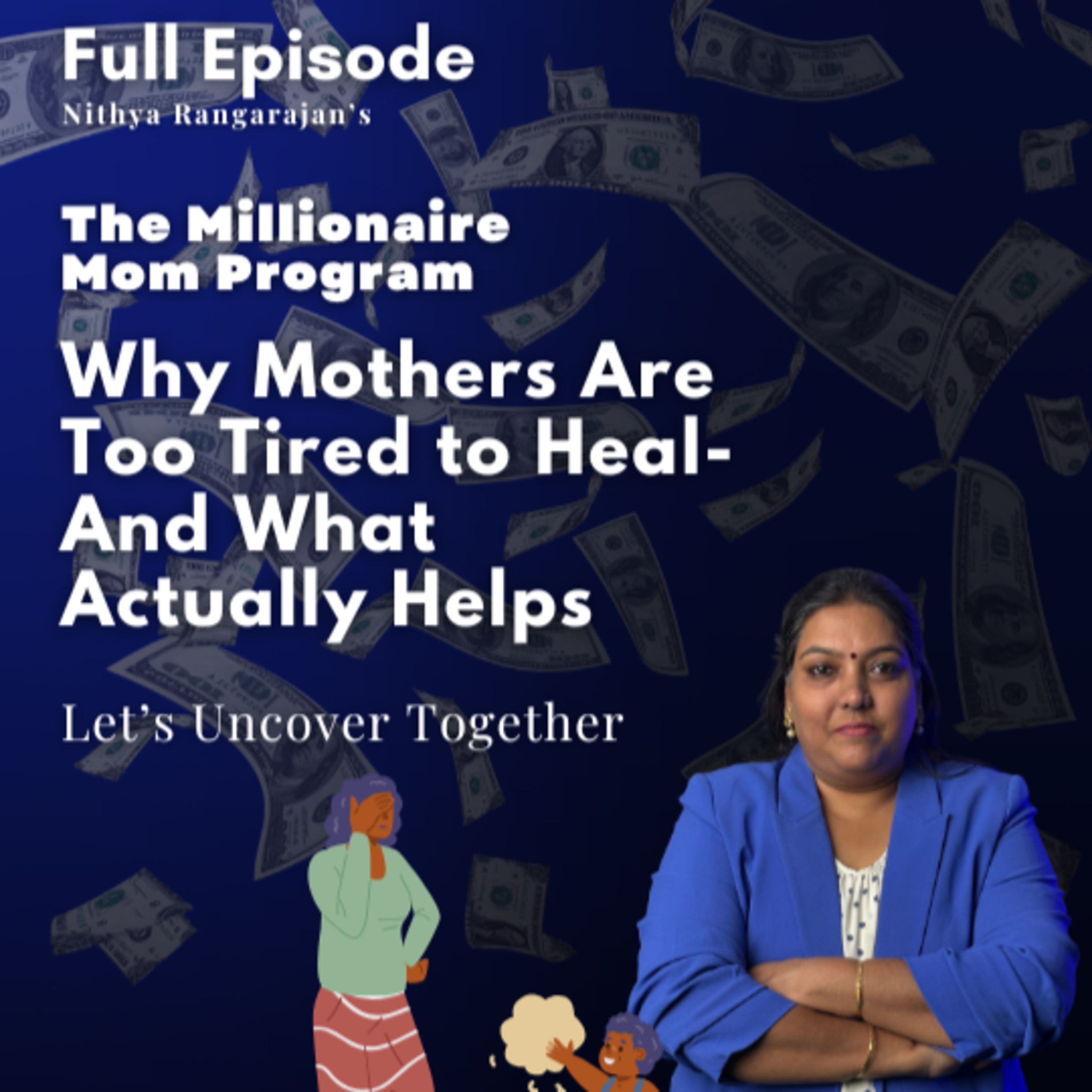 159. Why Indian Moms Are Exhausted Even When They’re Doing Everything Right? episode artwork