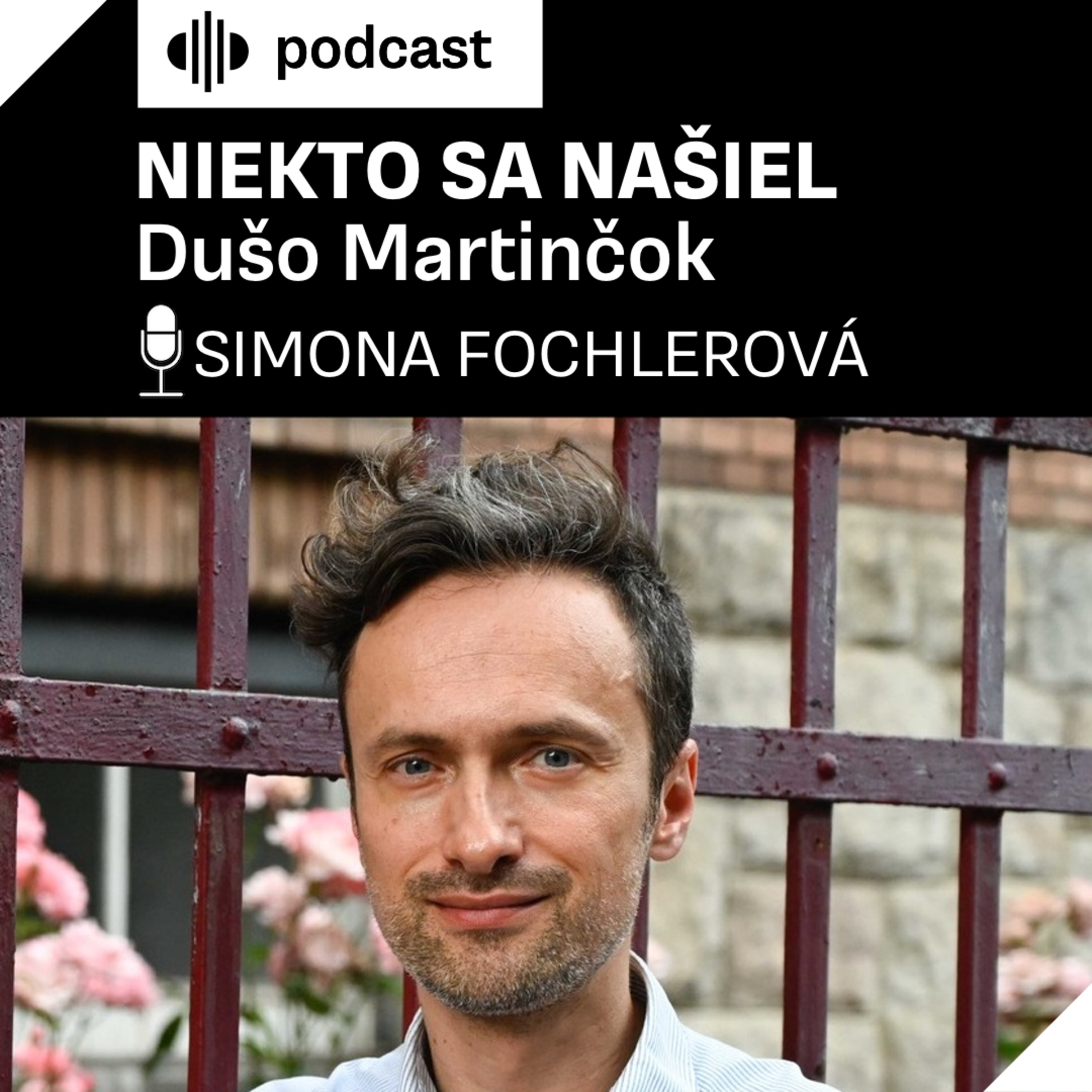 Niekto sa našiel, Dušo Martinčok episode artwork
