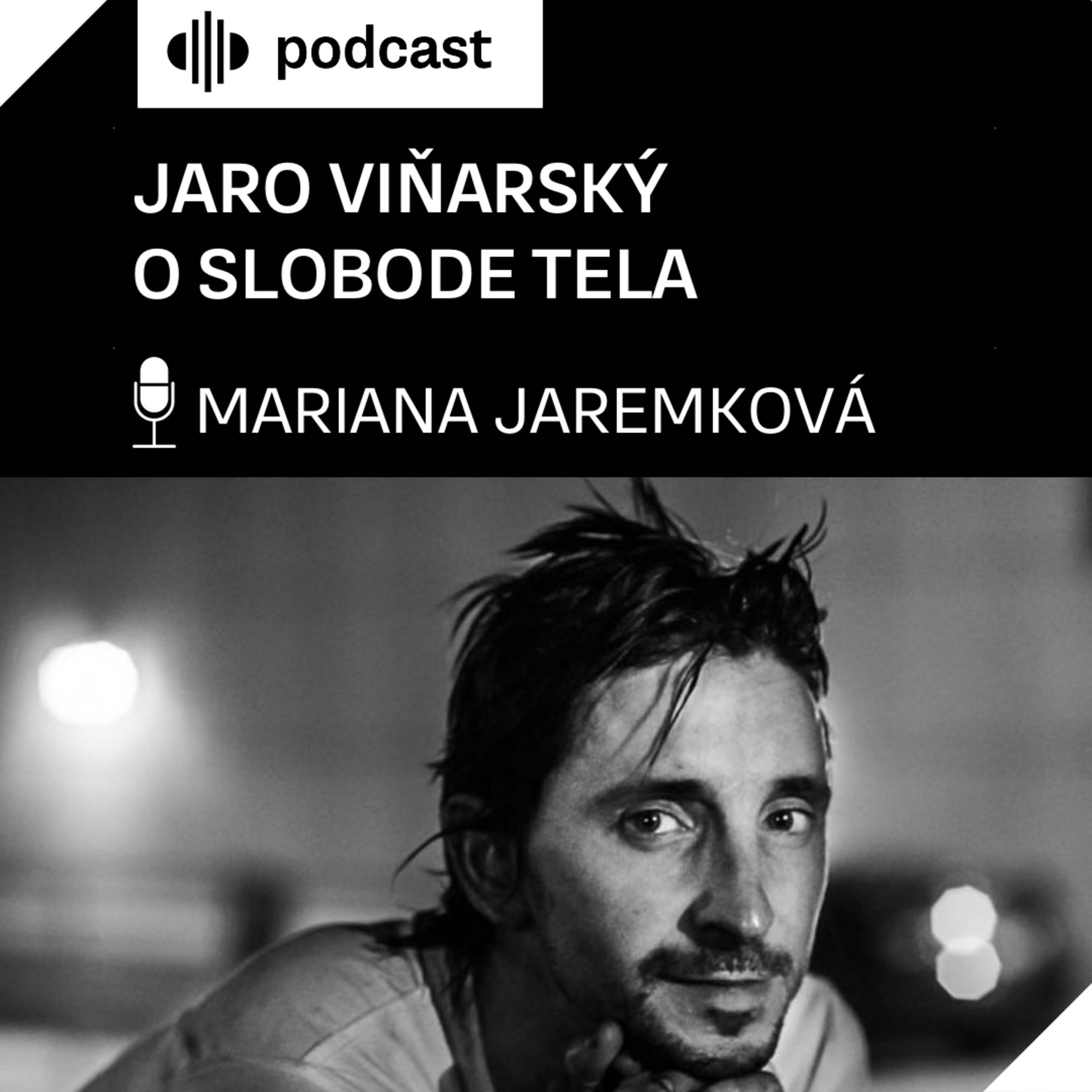 Jaro Viňarský o slobode tela episode artwork