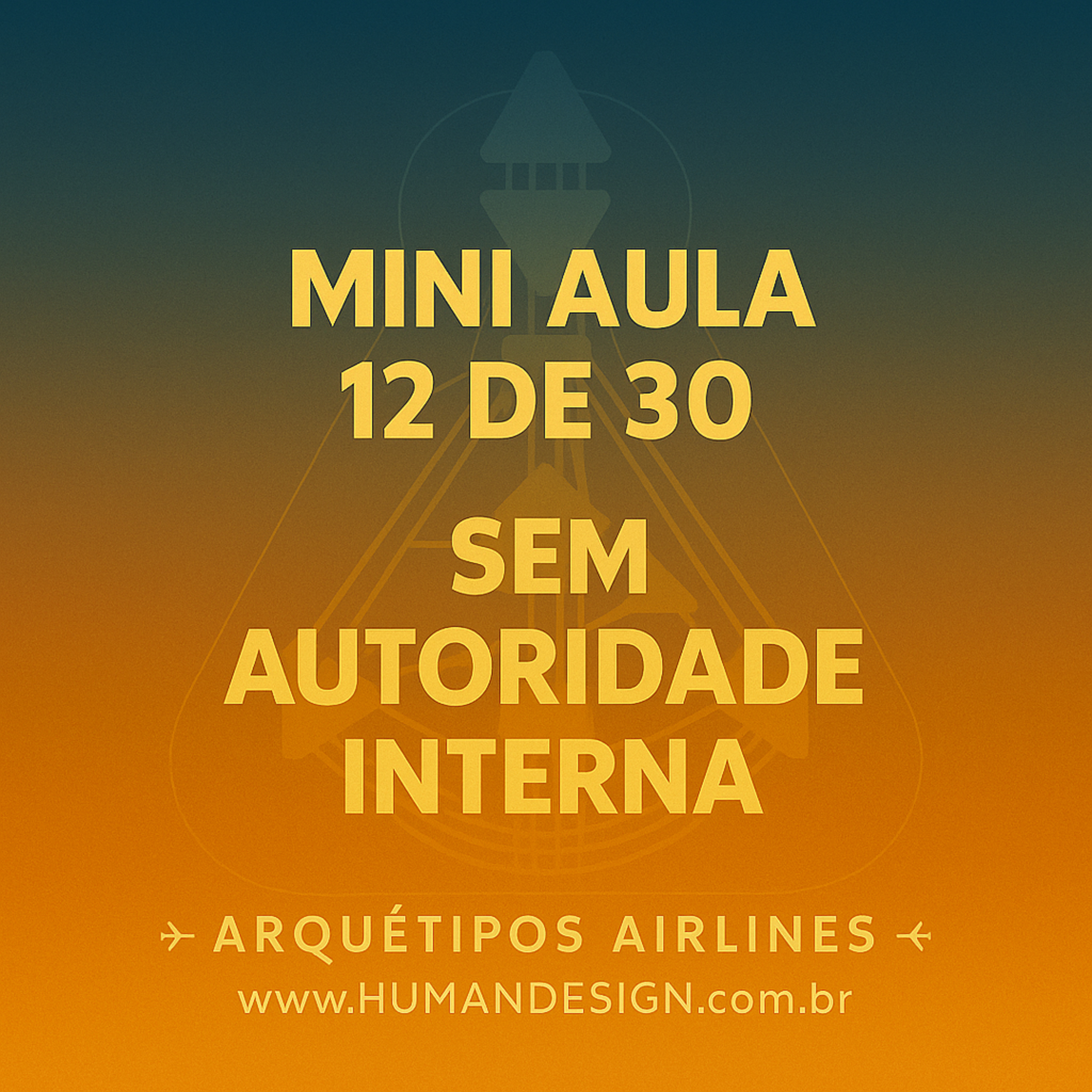 MINI AULA 12/30 | AUTORIDADE AMBIENTAL no Desenho Humano | Human Design #desenhohumano #humandesign episode artwork