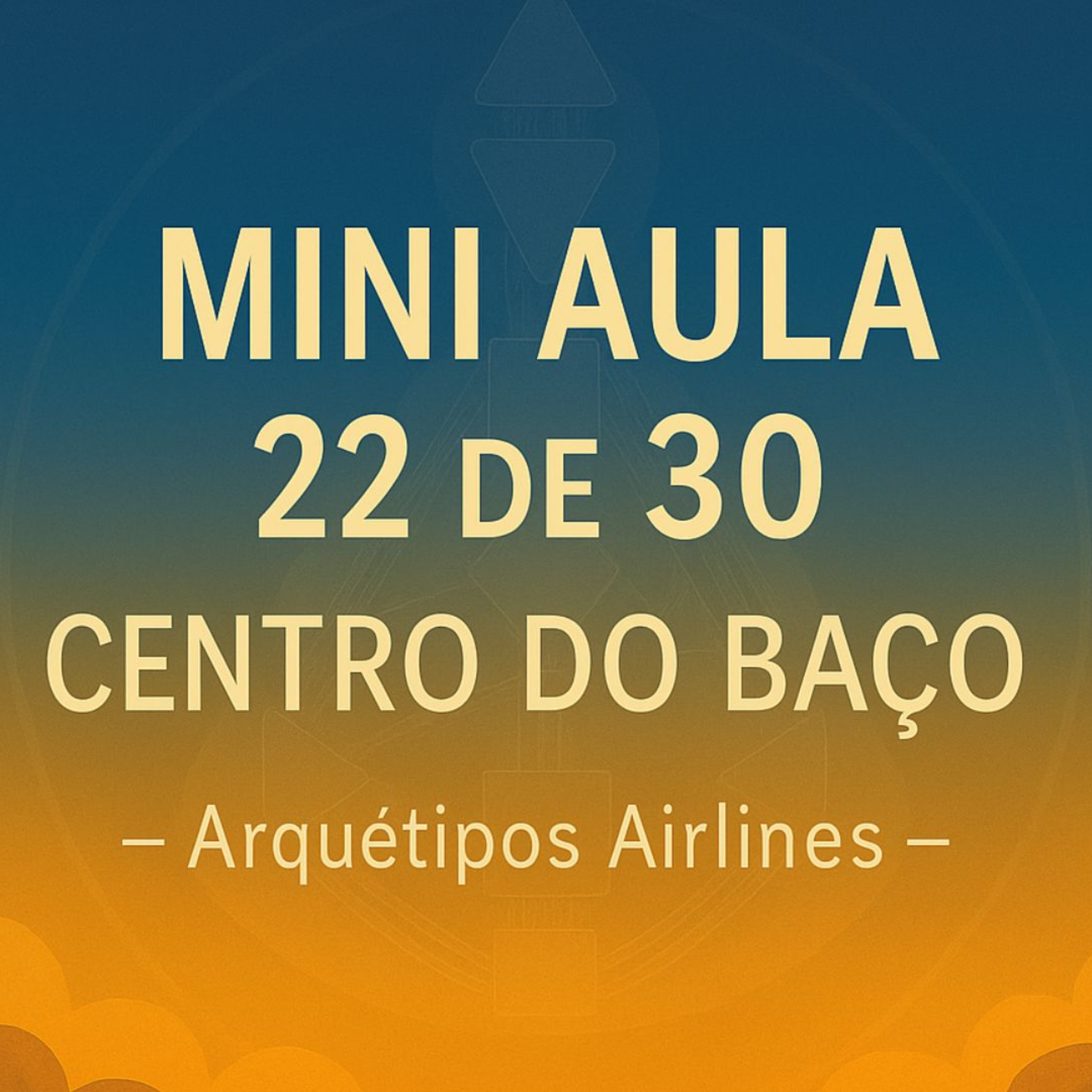 MINI AULA 22/30 CENTRO DO BAÇO: A PRESSÃO DE SOBREVIVER Desenho Humano #desenhohumano #humandesign episode artwork