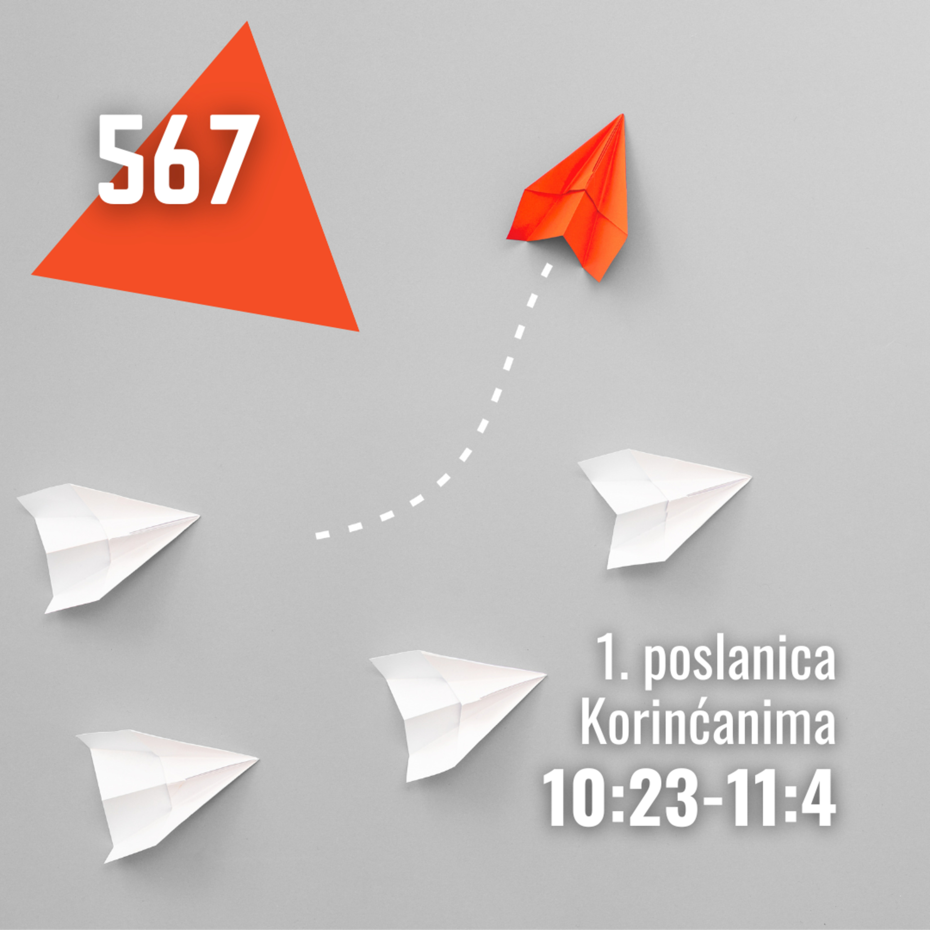 567 Prva poslanica Korinćanima 10:23-11:4