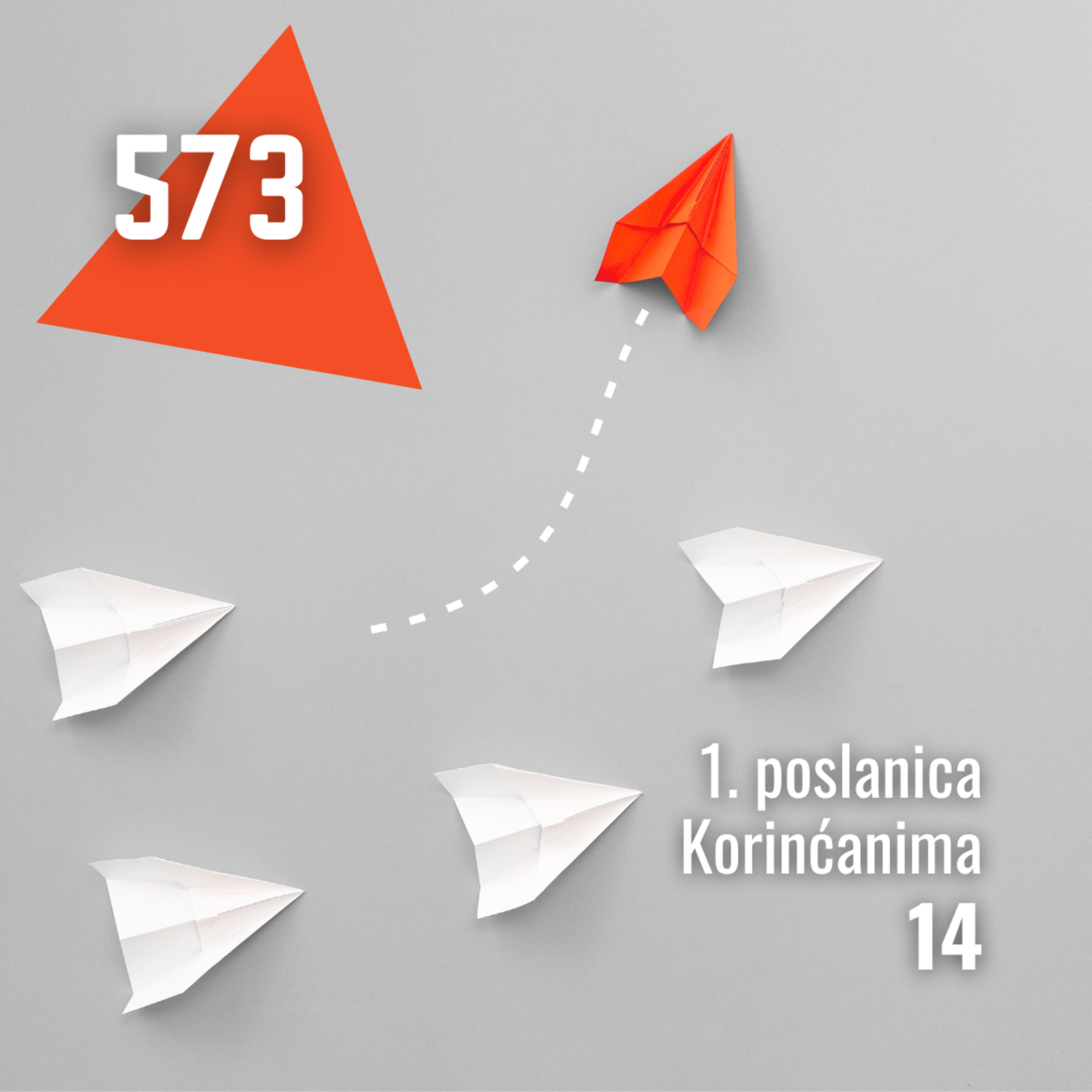 573 Prva poslanica Korinćanima 14