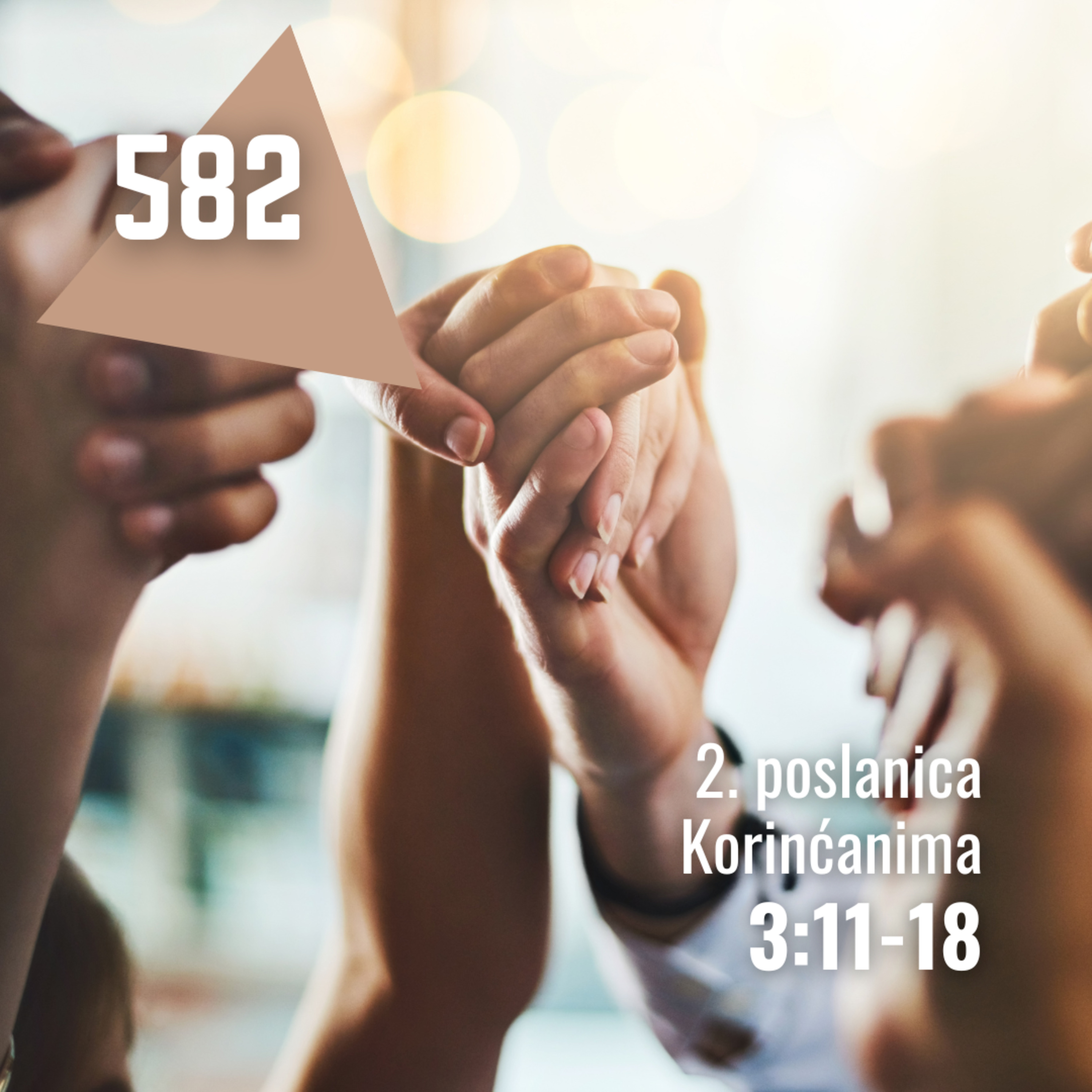 582 Druga poslanica Korinćanima 3:11-18