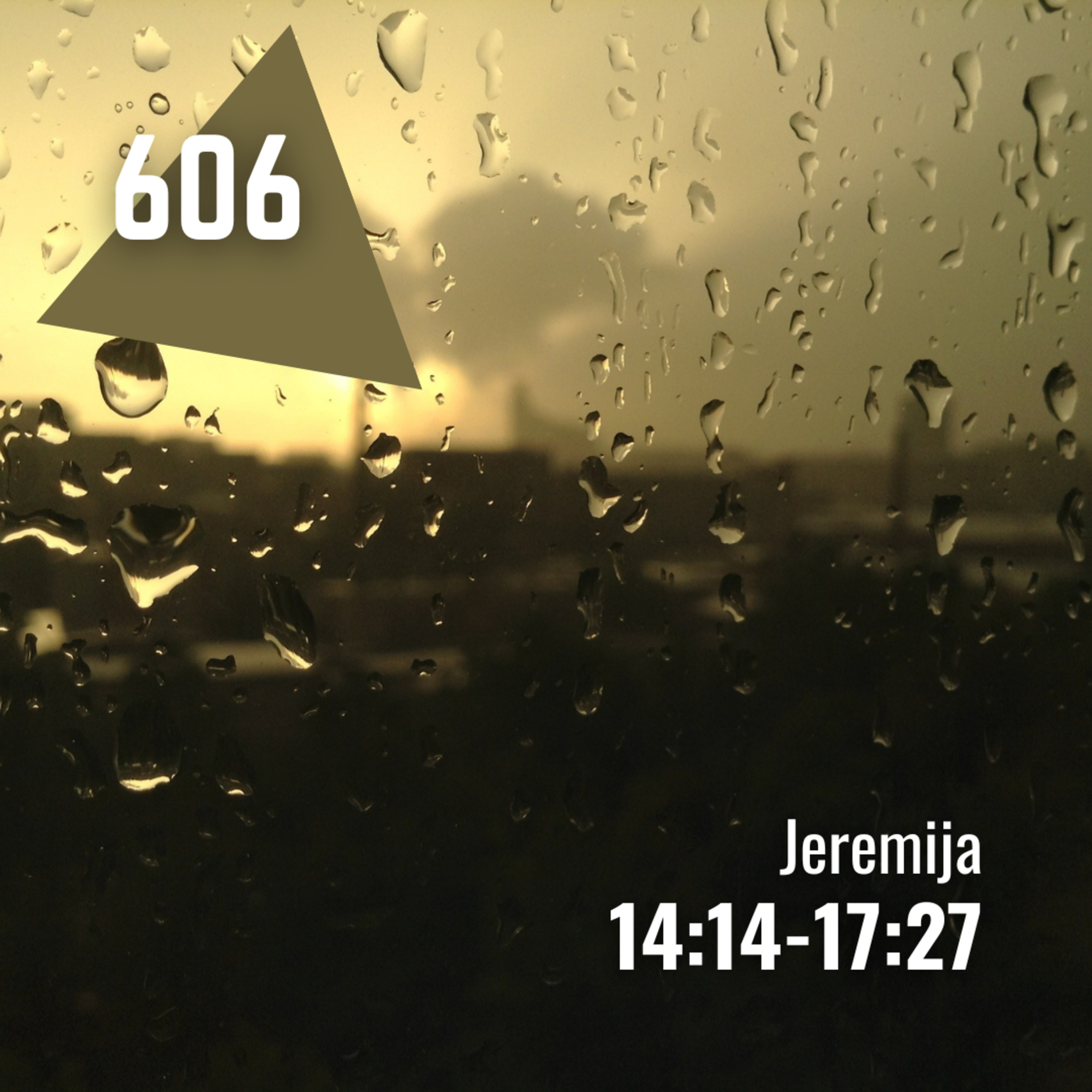 606 Jeremija 14:4-17:27