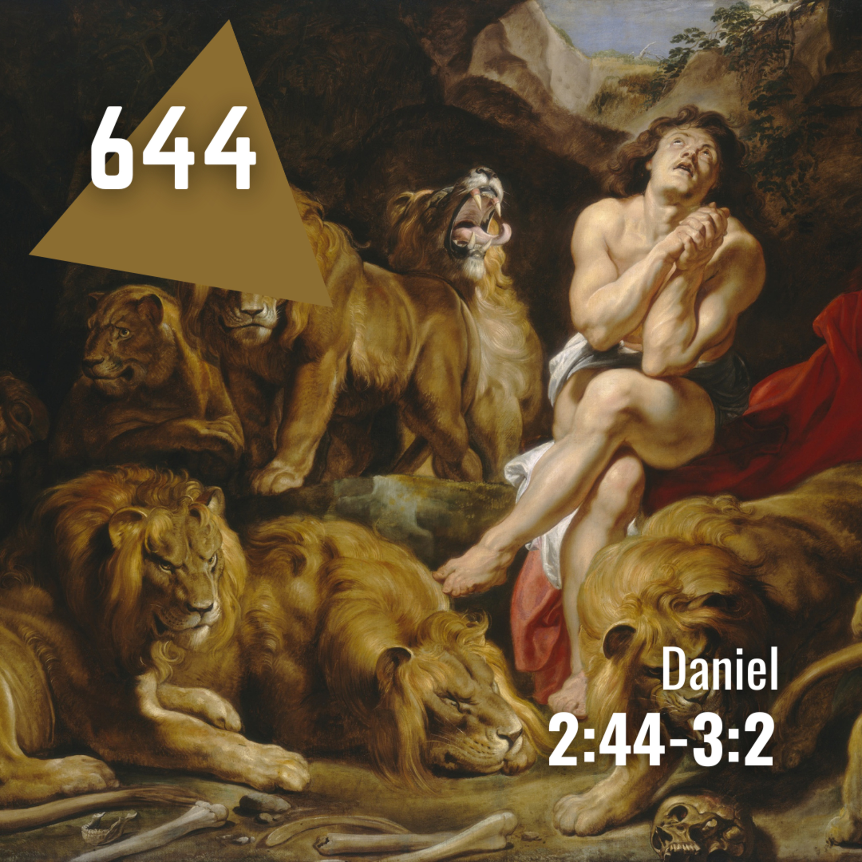 644 Daniel 2:44-3:2