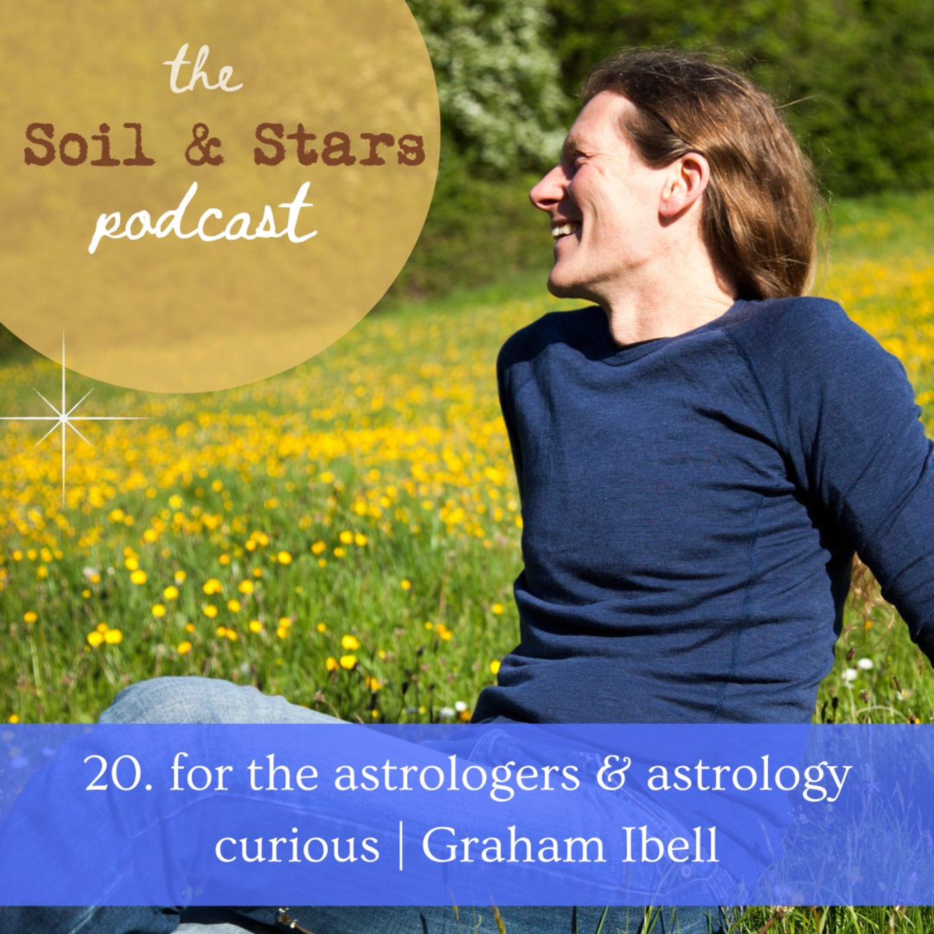 The Soil & Stars Podcast