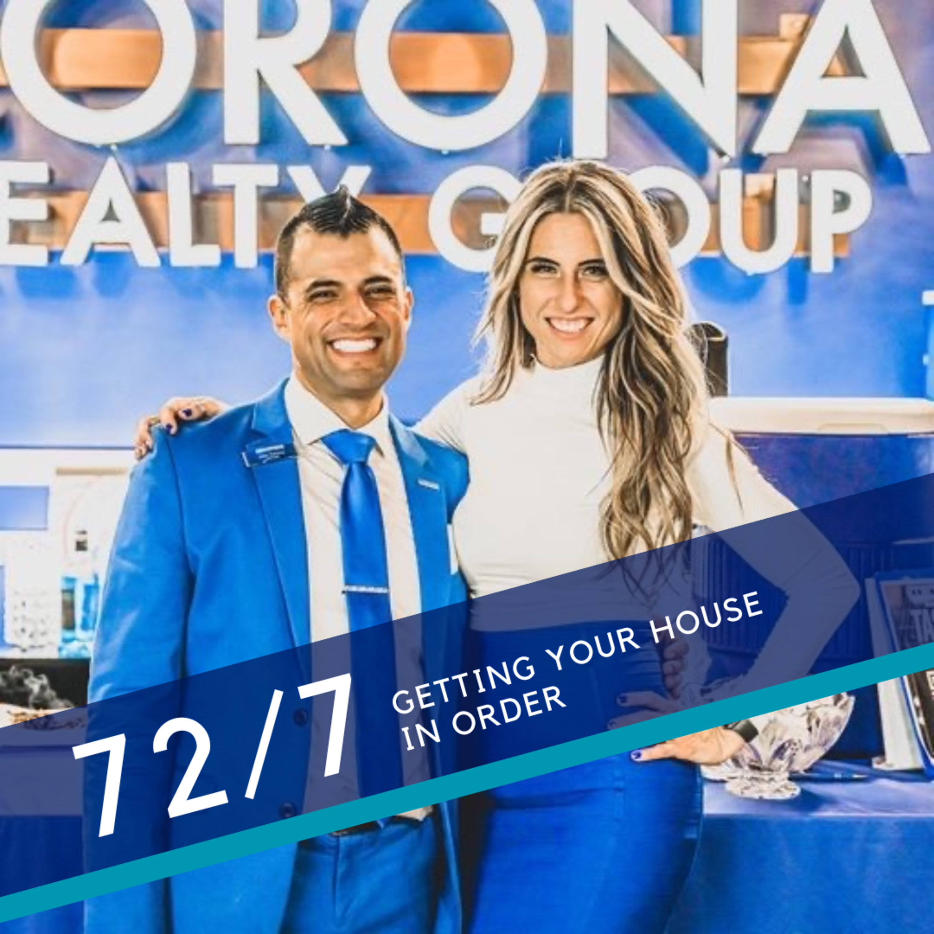 72/7 Episode 40: Getting Your House in Order