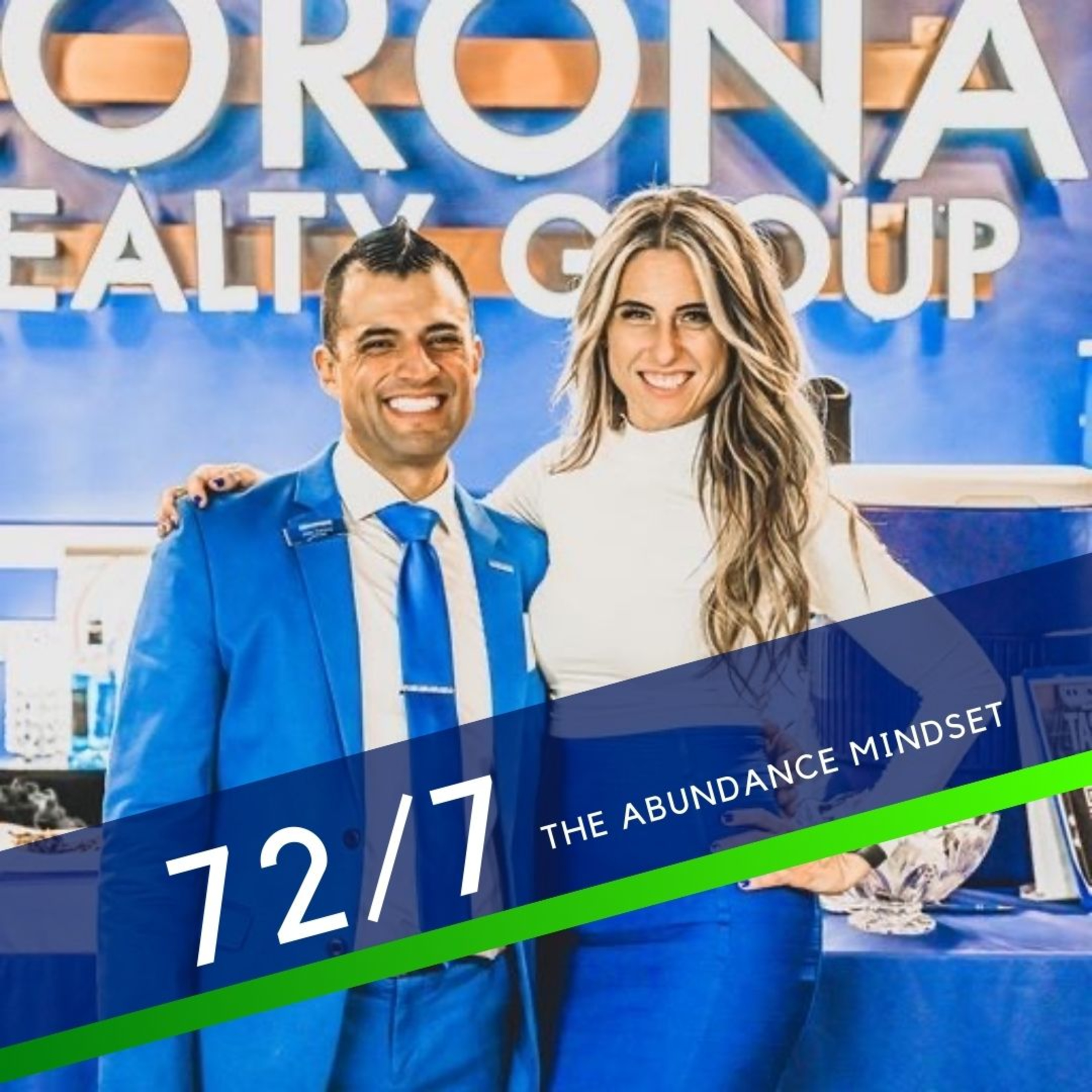 72/7 Episode 64: The Abundance Mindset