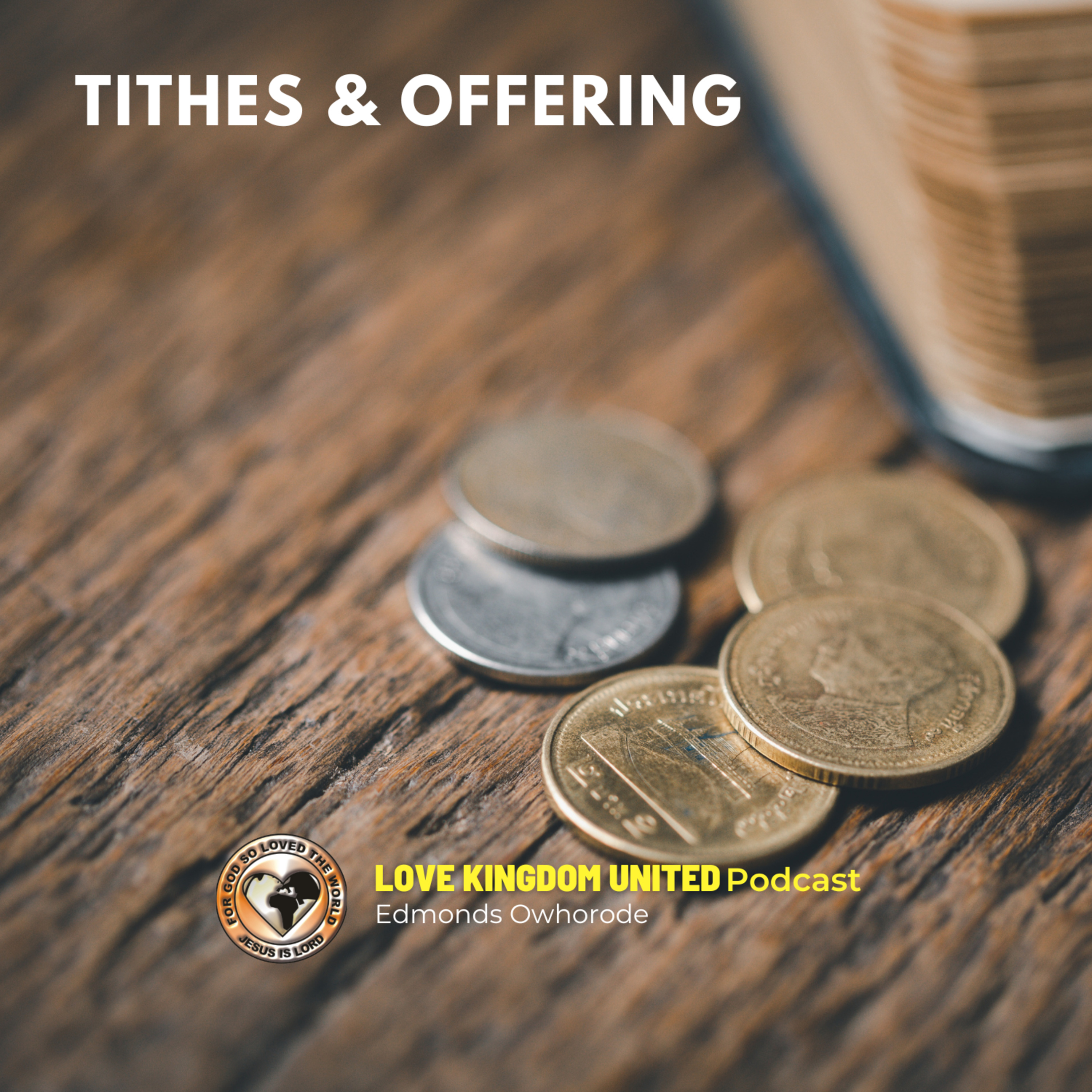 Tithes & Offering