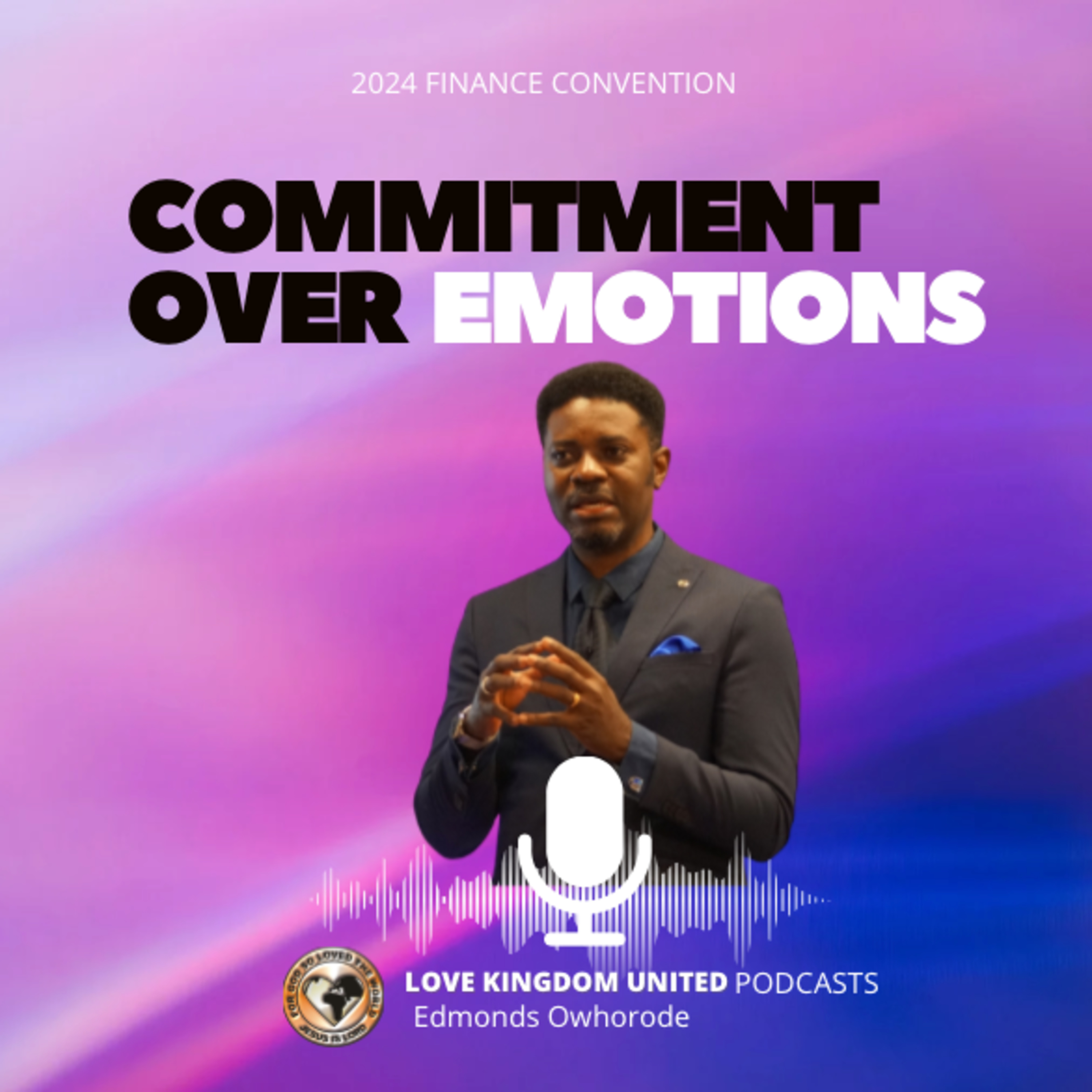 Commitment Over Emotions