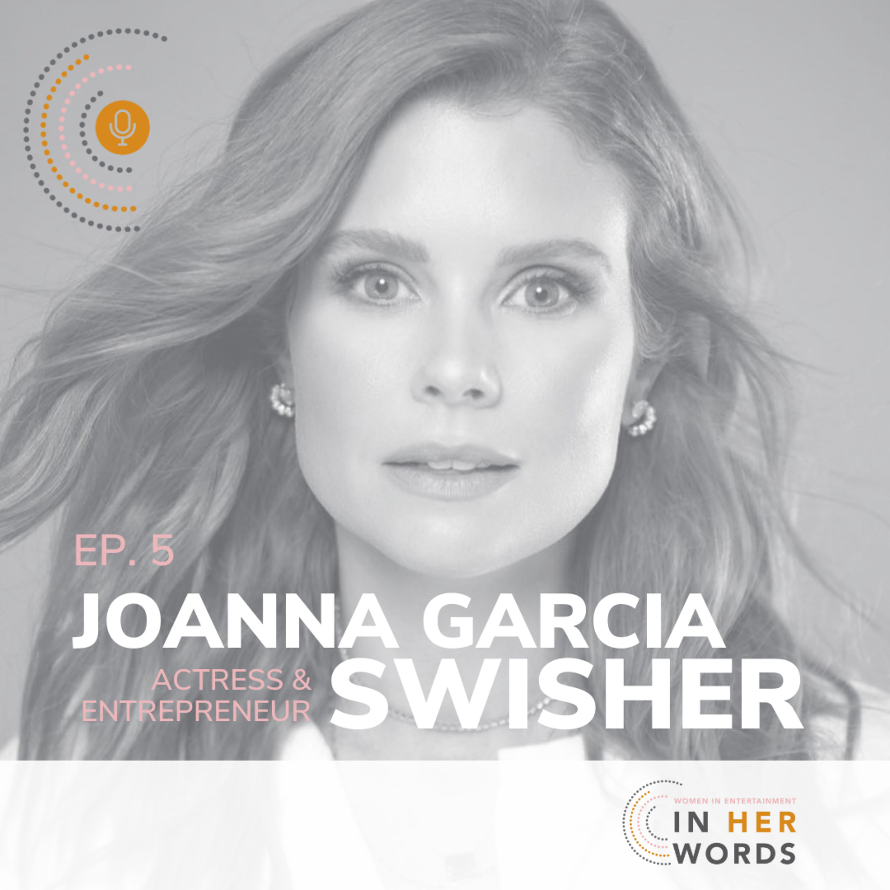From Reba to Sweet Magnolias: JoAnna Garcia Swisher's Journey on 'In Her Words' episode artwork