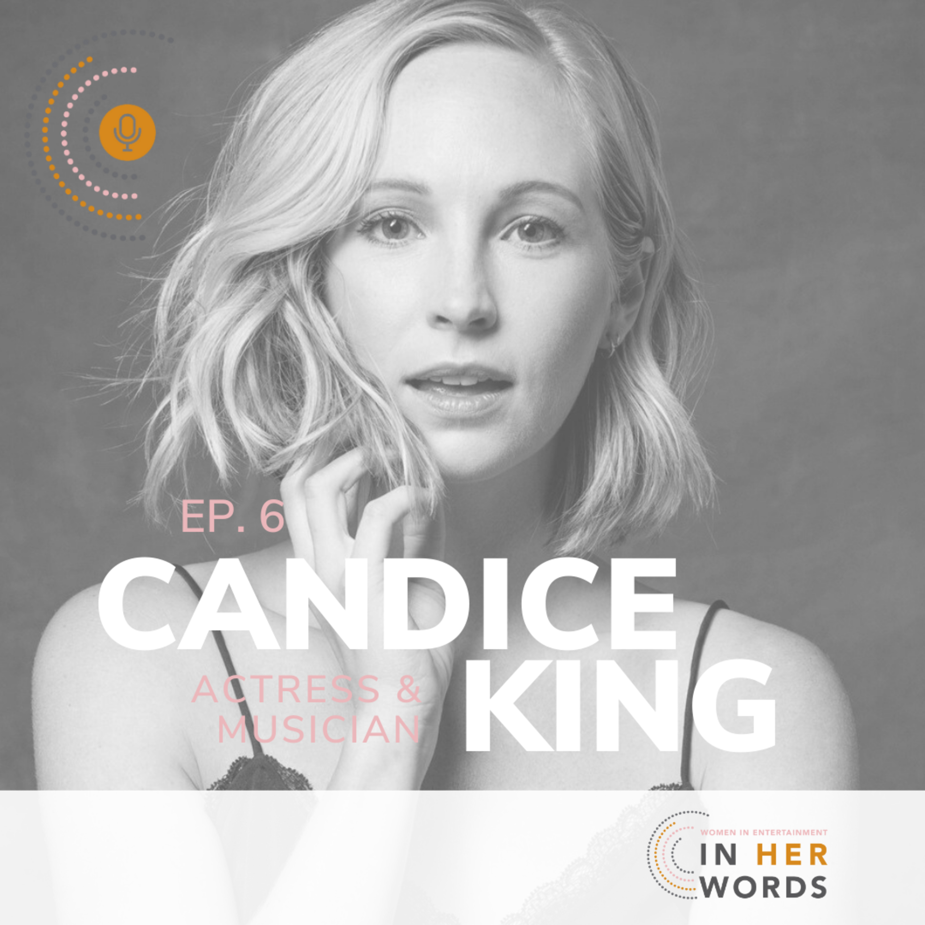 "Vampire Diaries" Star Candice King on Navigating Hollywood on 'In Her Words' episode artwork
