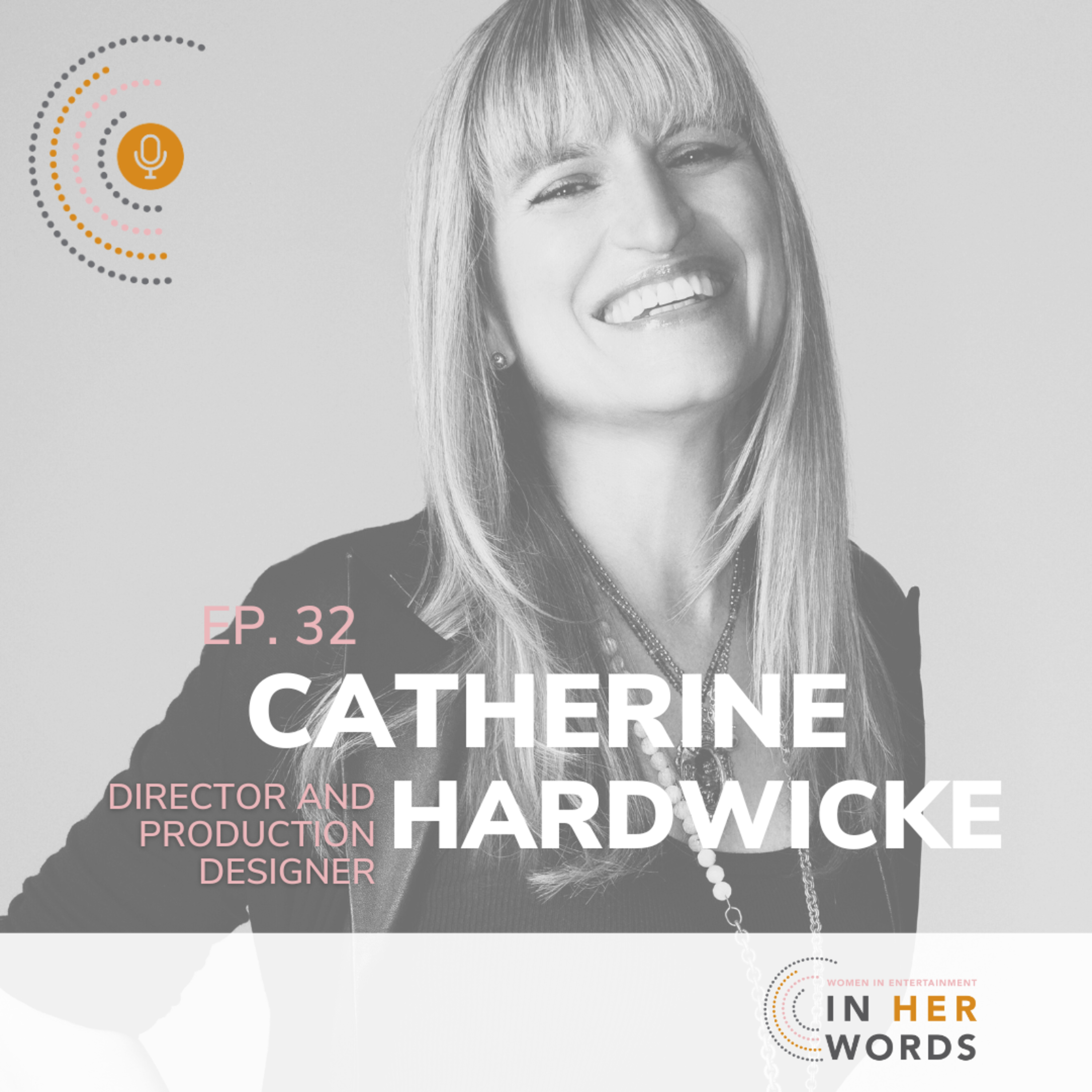 Twilight Director Catherine Hardwicke's Creative Journey on In Her Words Podcast episode artwork