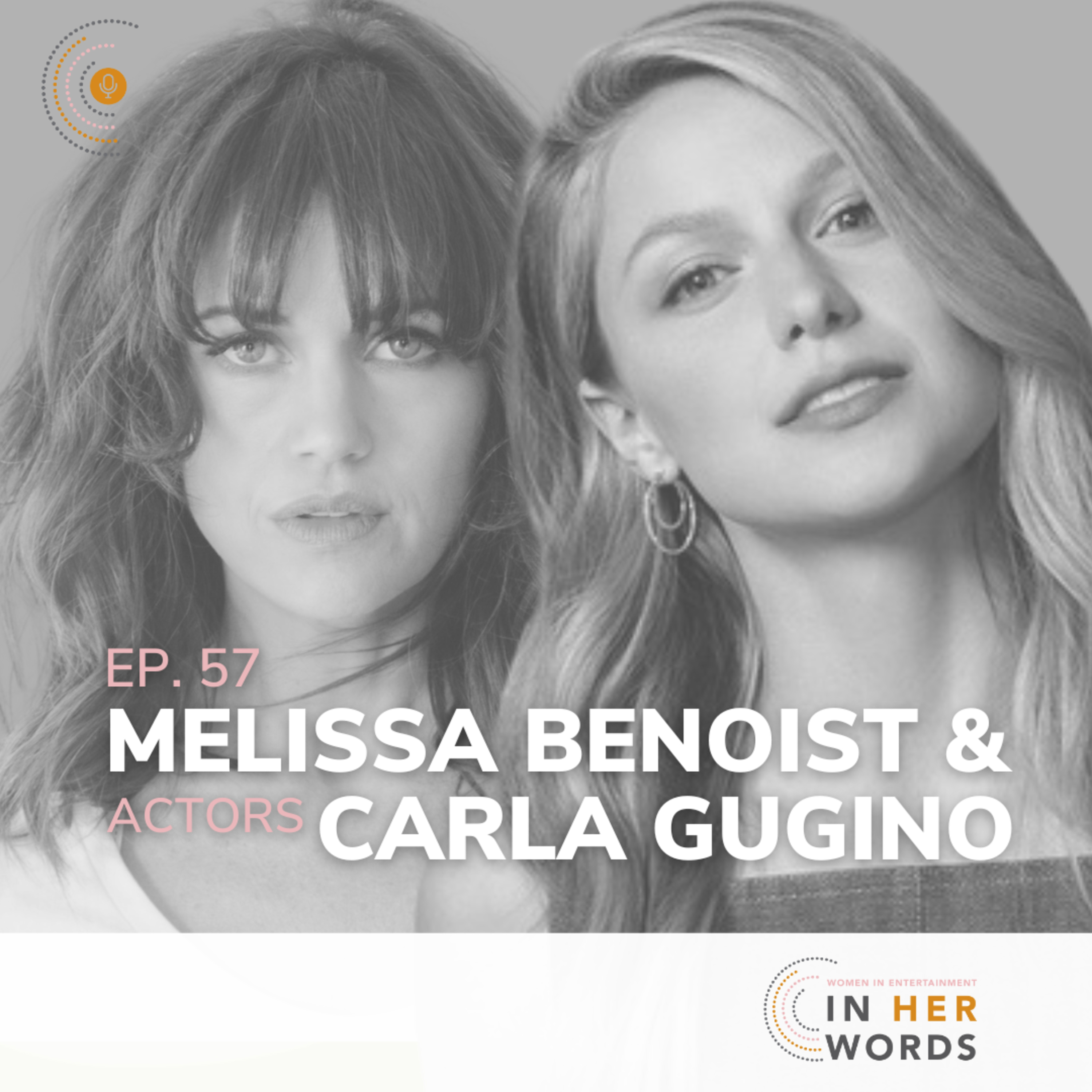 The Girls on The Bus Duo Carla Gugino and Melissa Benoist on In Her Words episode artwork