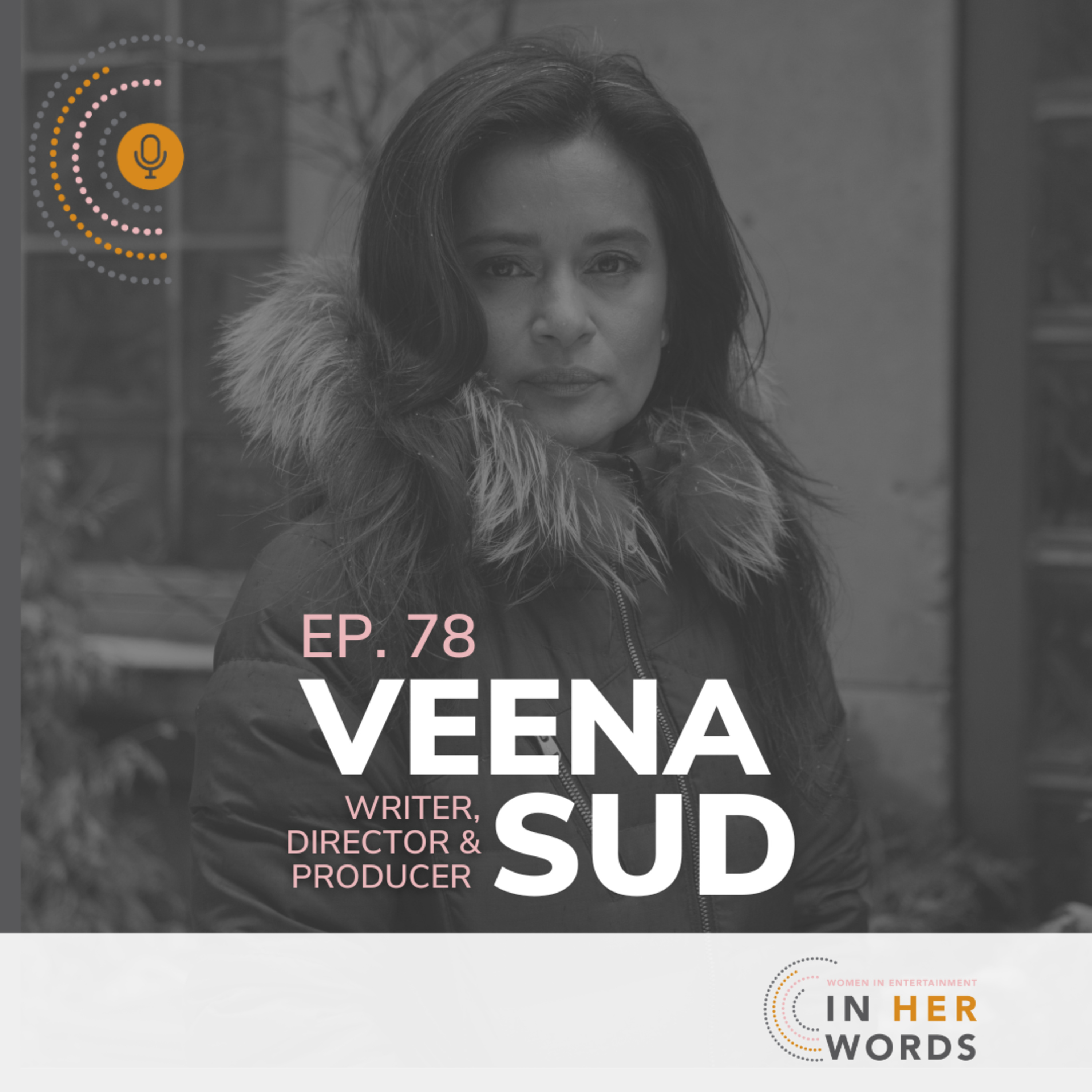 Veena Sud on 'The Stranger,' Crafting Dark Thrillers & Reclaiming Creative Ownership on In Her Words episode artwork