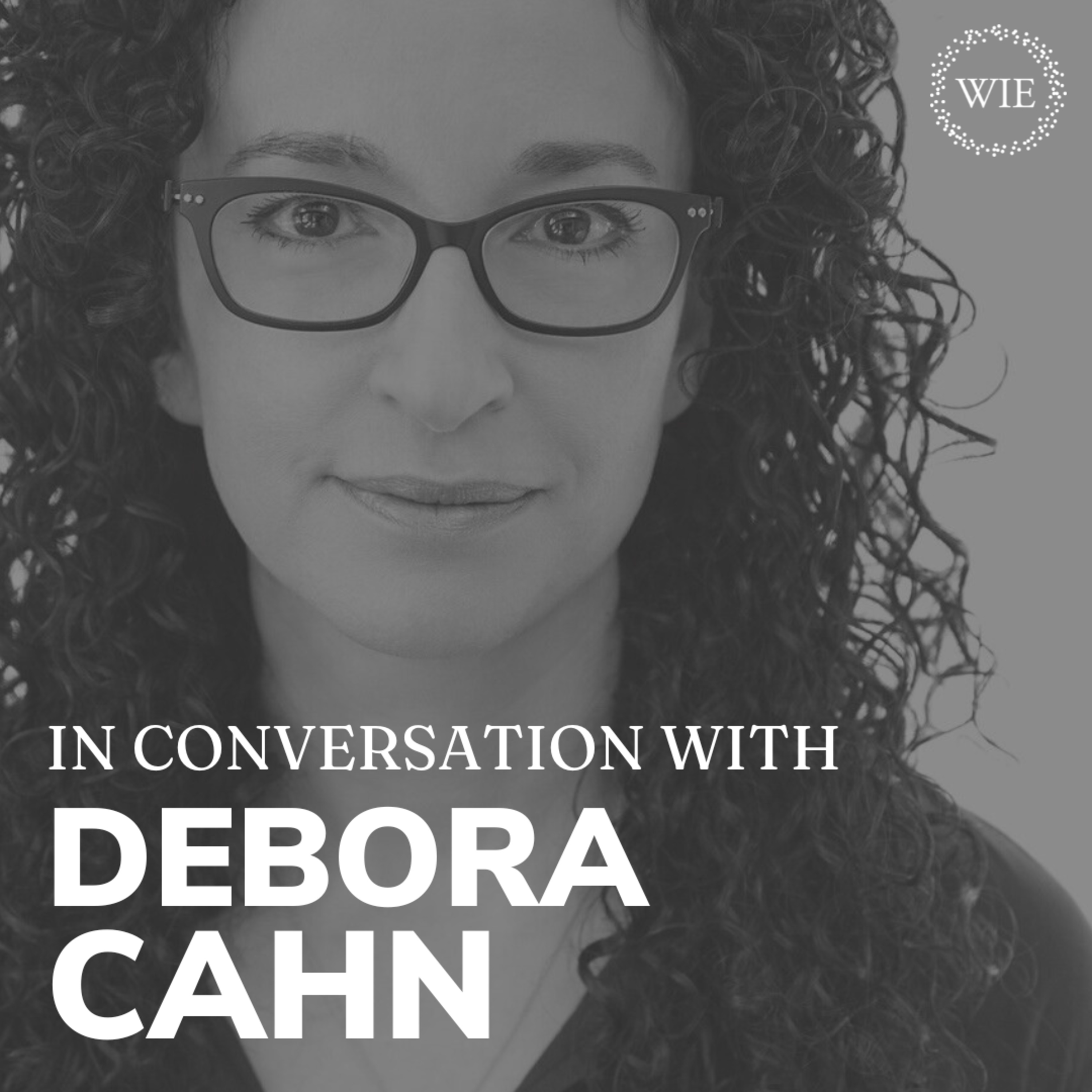 WIE Spotlight: Inside The Diplomat Season 2 with Creator Debora Cahn episode artwork
