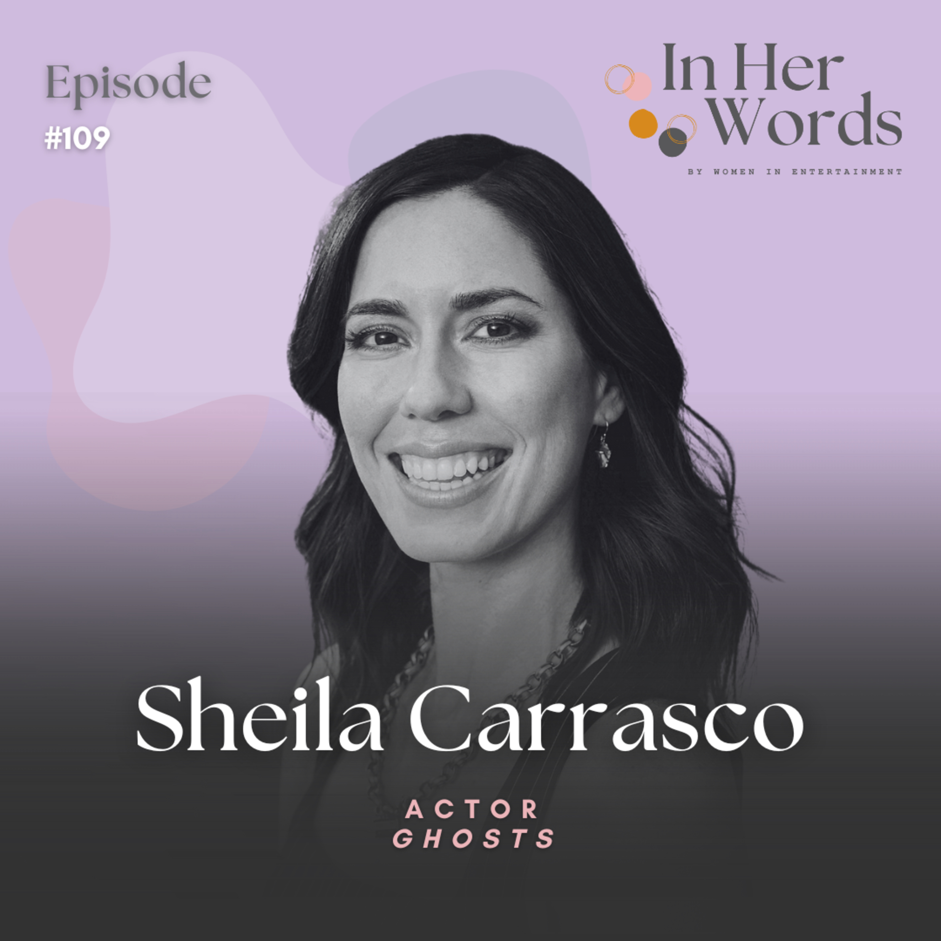 Sheila Carrasco on CBS Ghosts, Groundlings Grit & Building a Comedy Career After 35 episode artwork