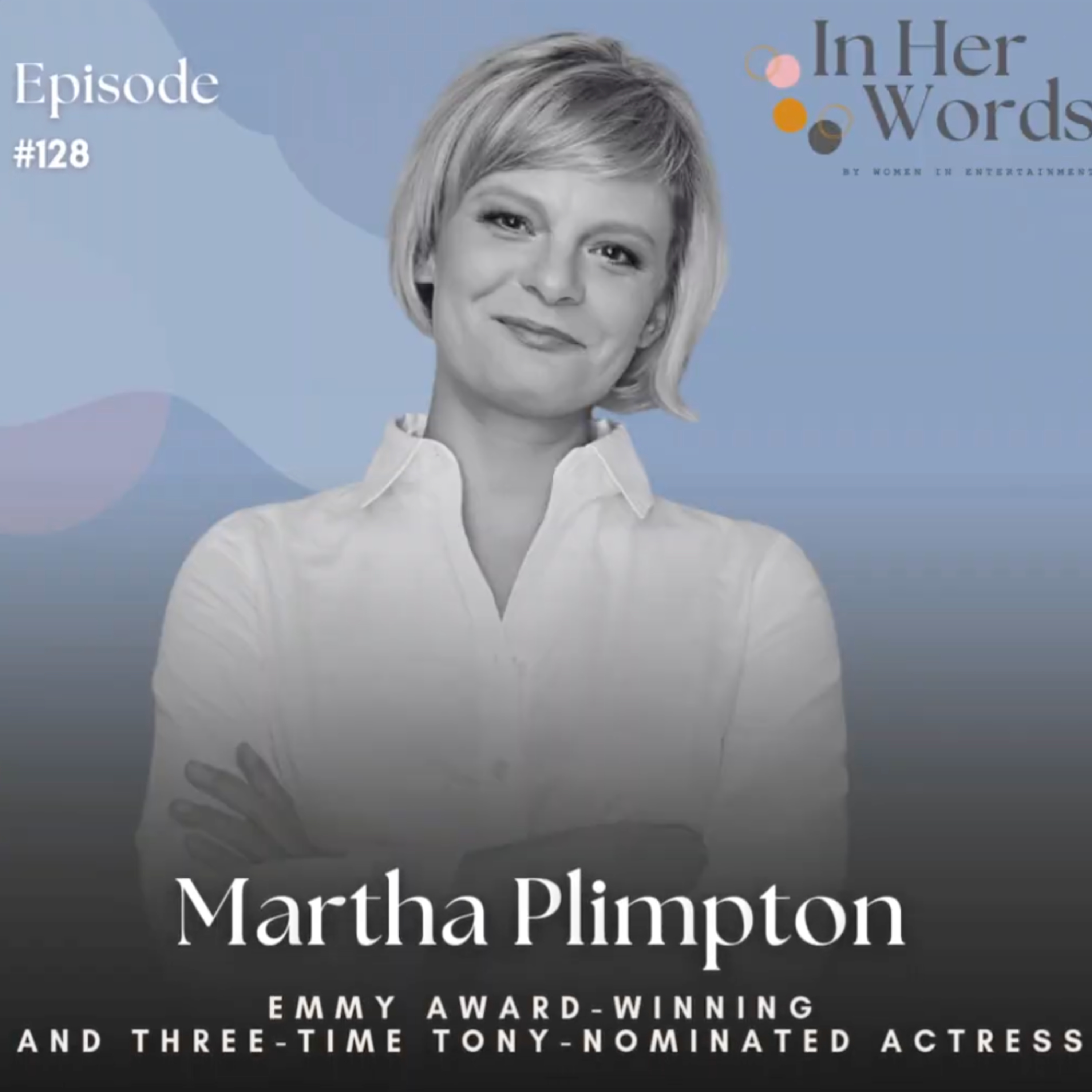 Martha Plimpton on Career Longevity, HBO’s 'Task', and Women in Entertainment episode artwork
