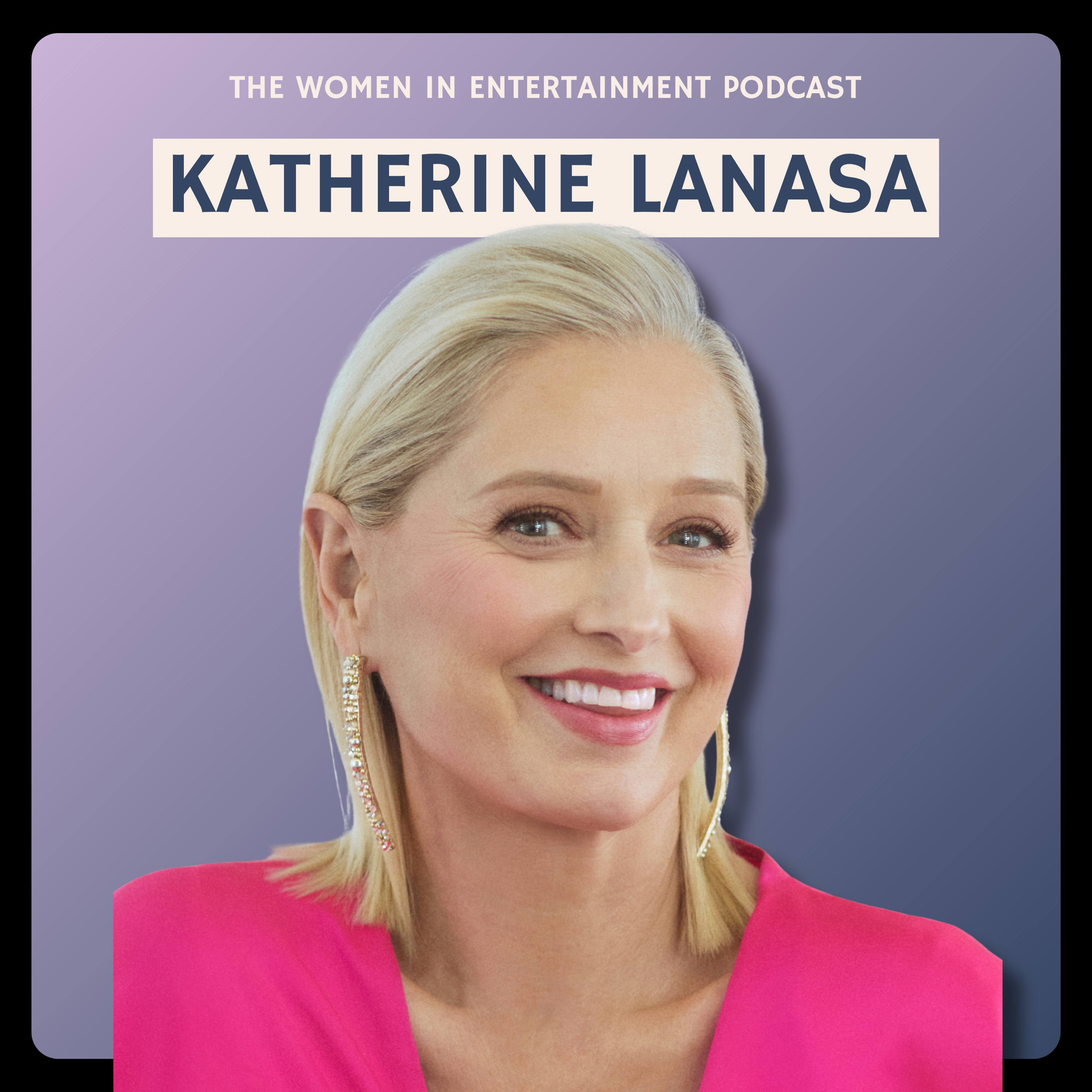 Katherine LaNasa on The Pitt & Emmy Recognition | Women in Entertainment Podcast episode artwork