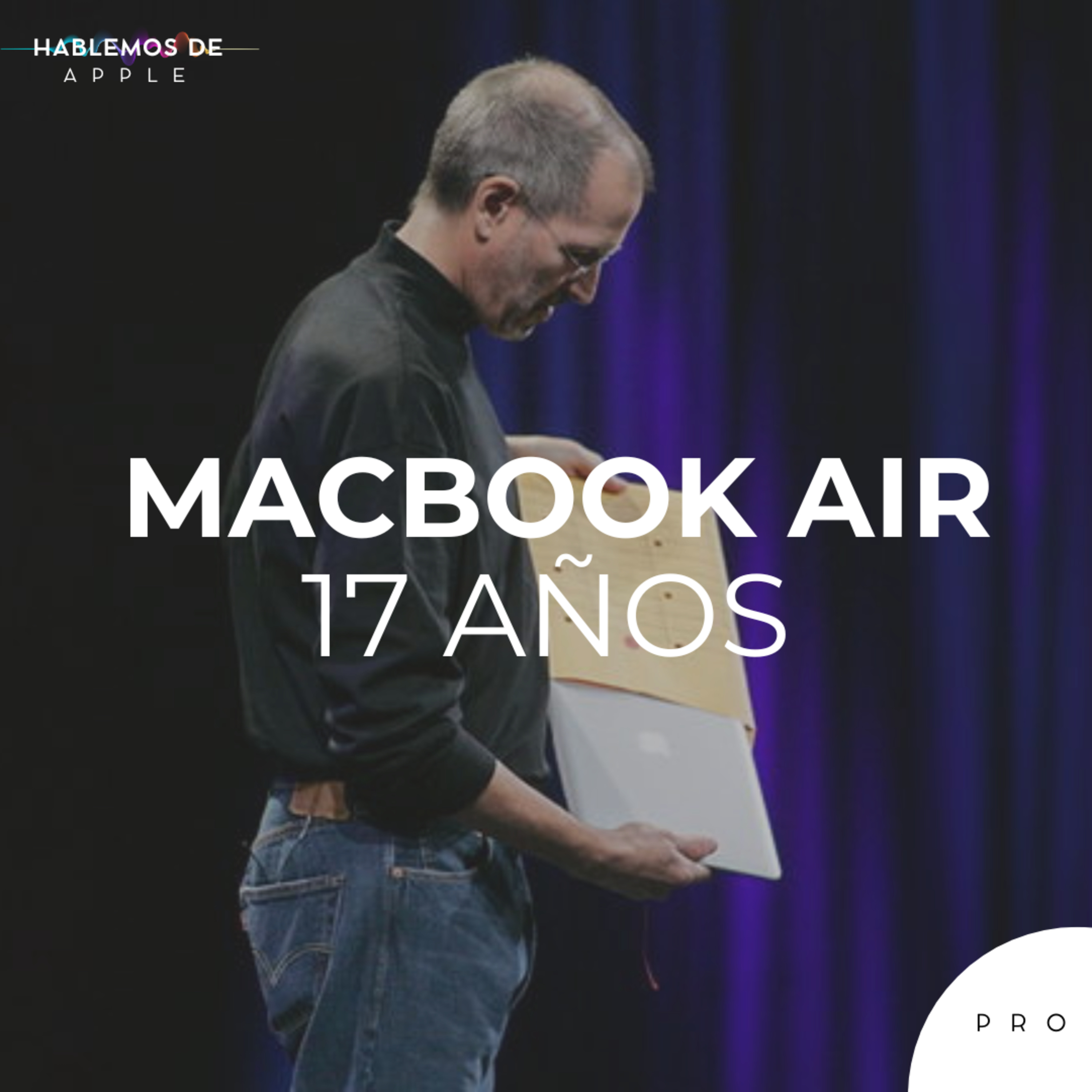Hablemos de Apple PRO