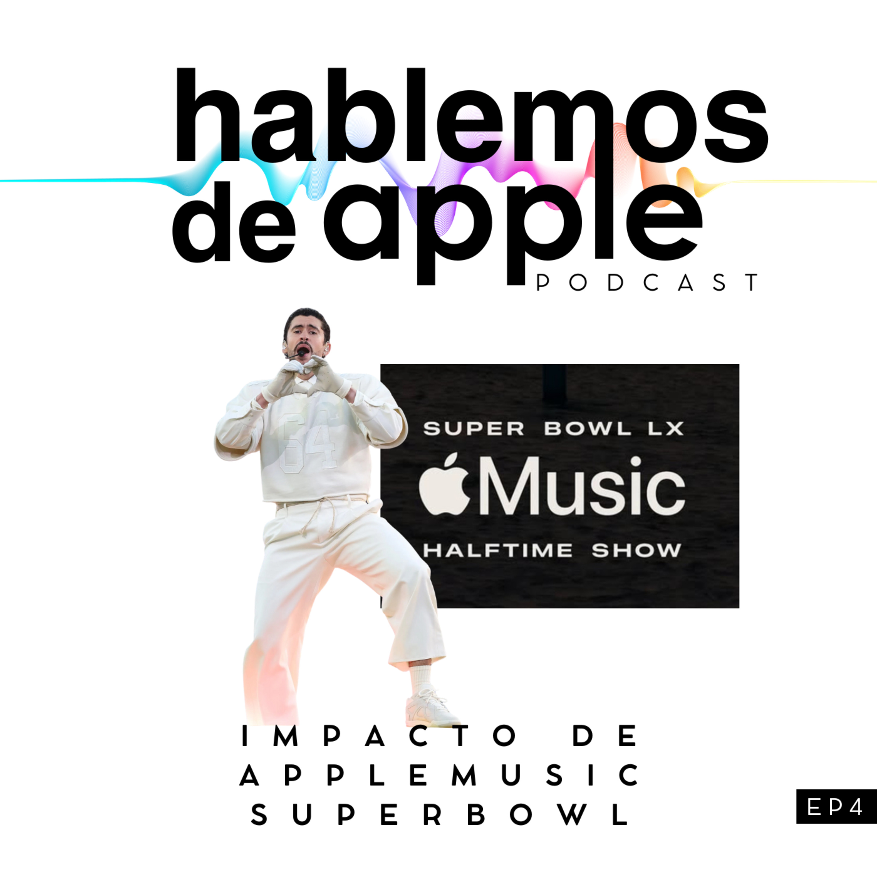 EP4T7 - Impacto de Apple Music en el Super Bowl