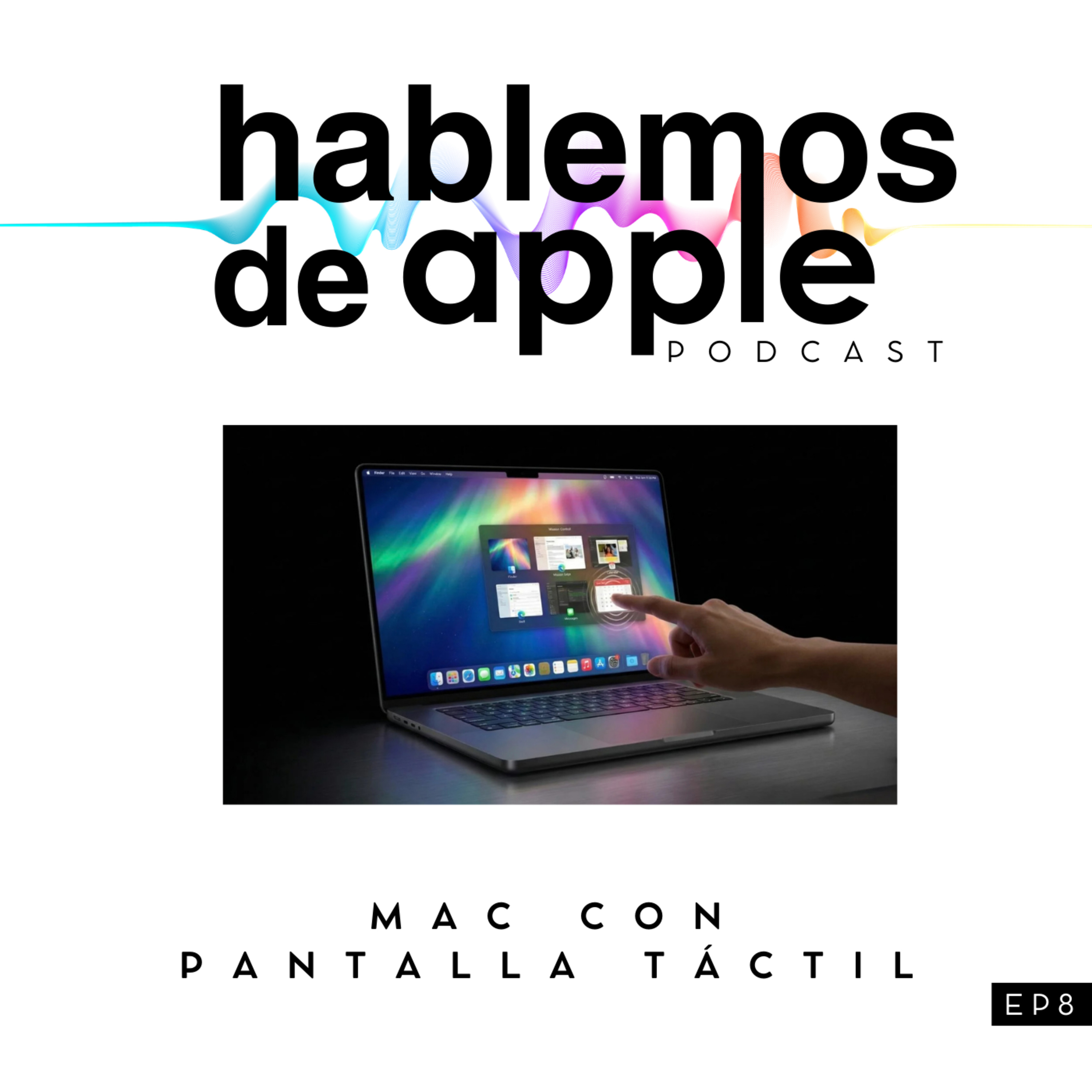 EP8T7 - Mac con pantalla táctil