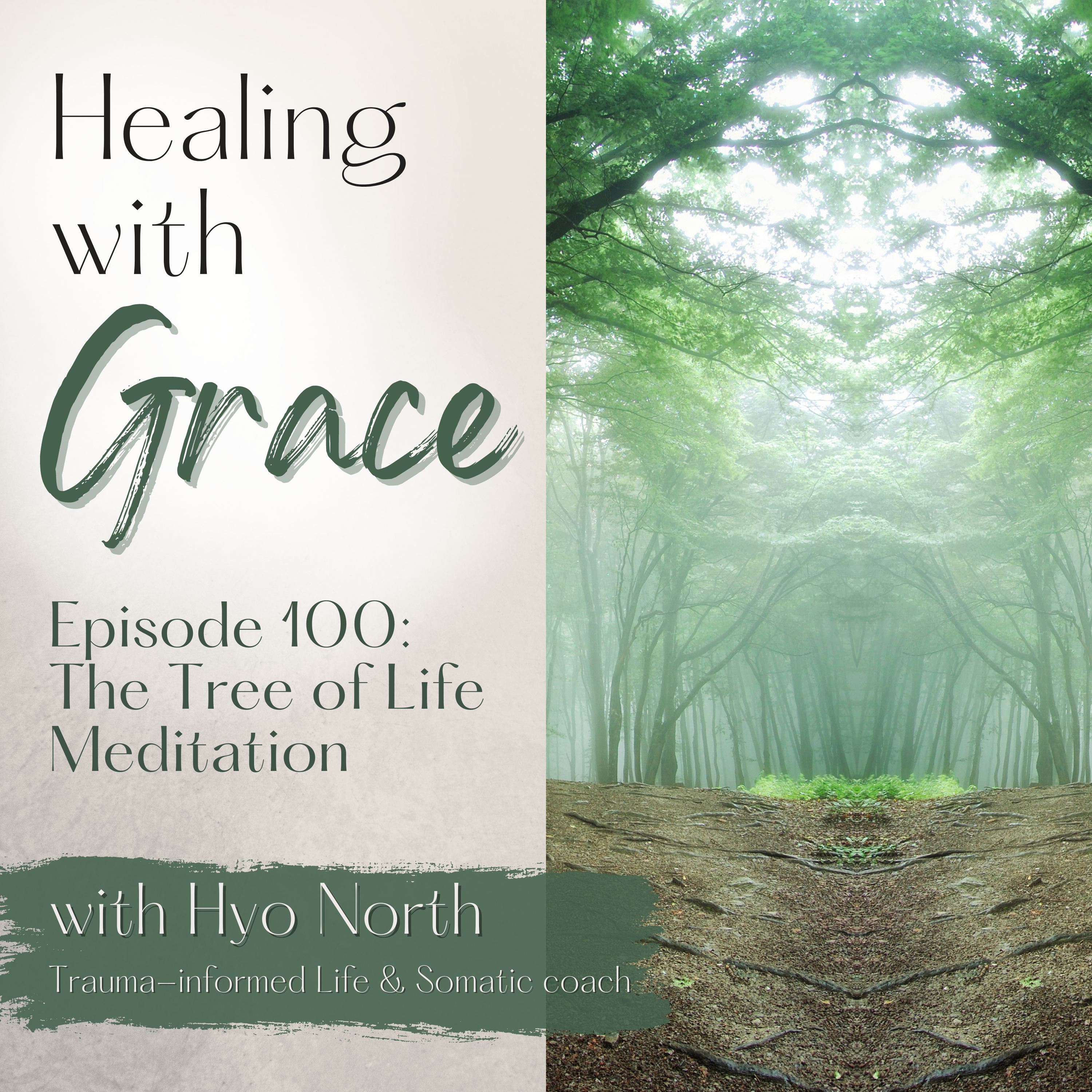 100. The Tree of Life Meditation