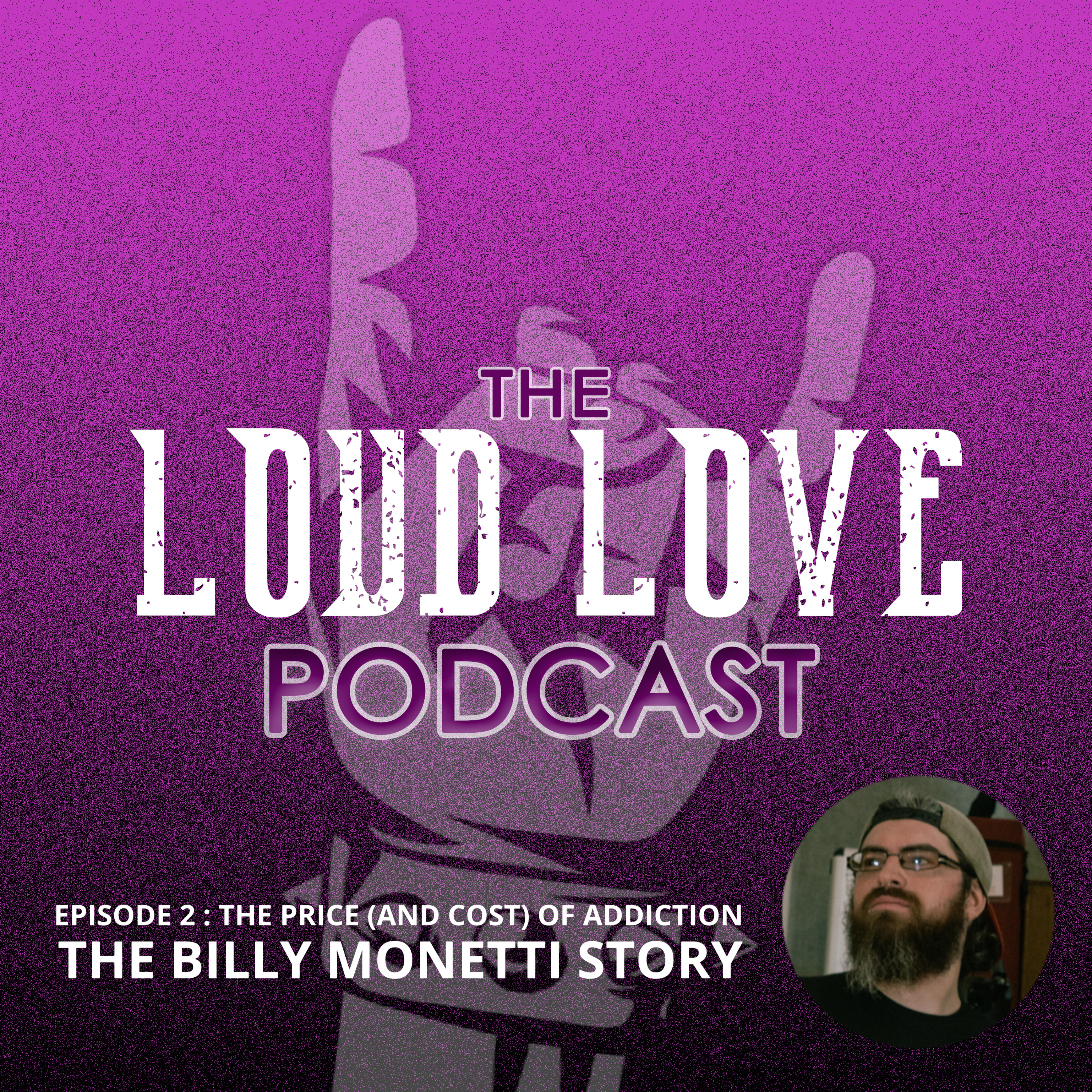 The LOUD LOVE Podcast