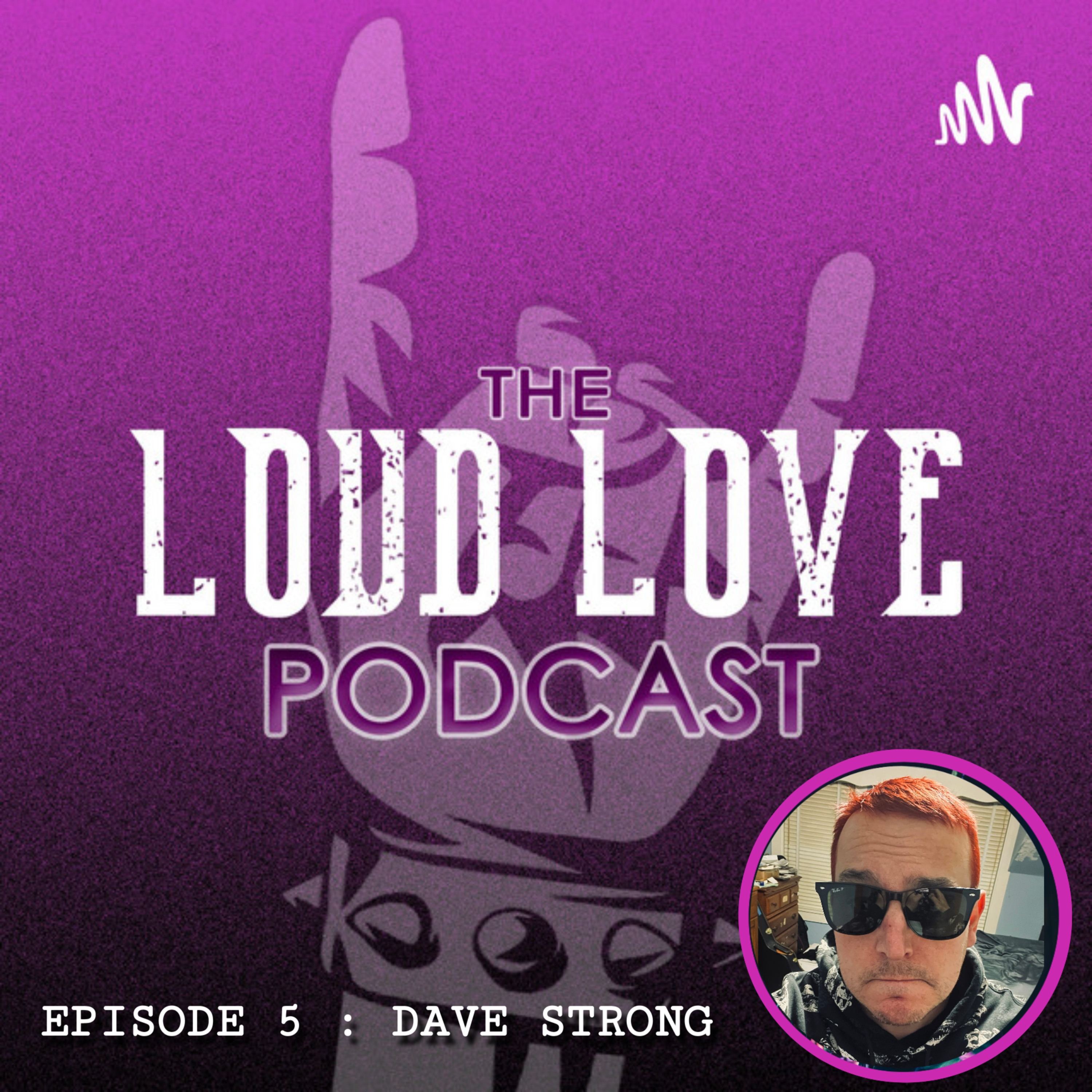 The LOUD LOVE Podcast