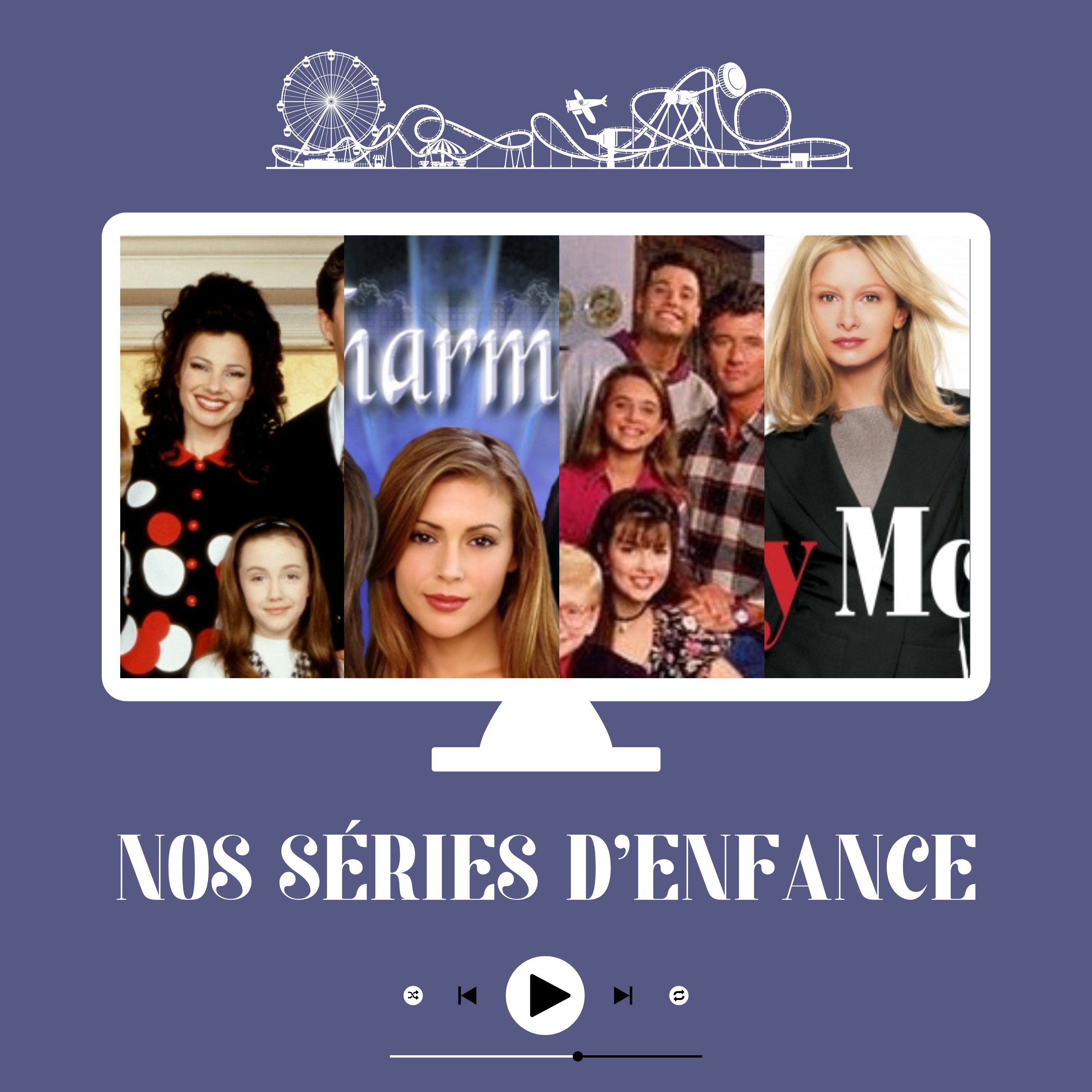 Les séries de notre enfance