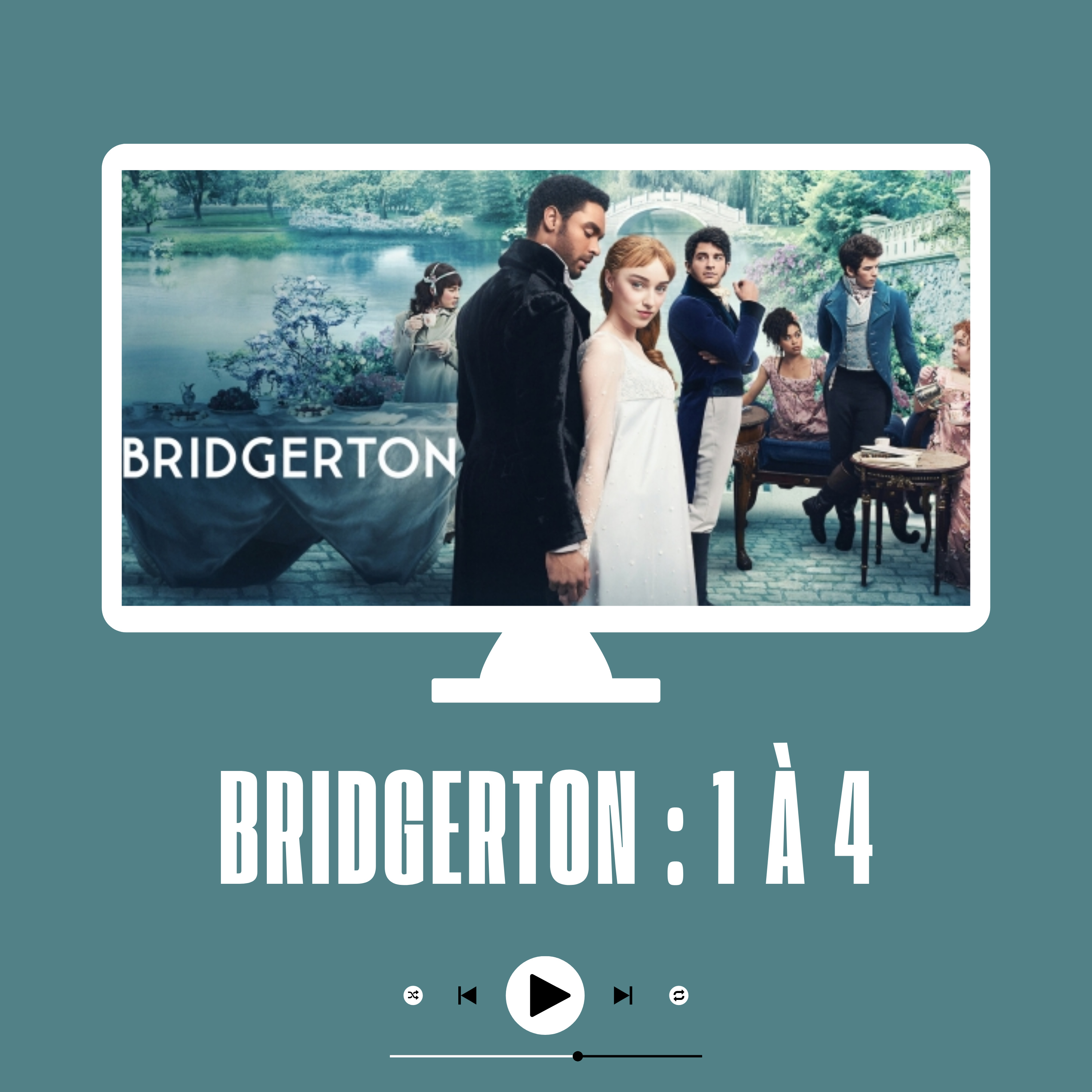 La chronique des Bridgerton | saison 1 à 4