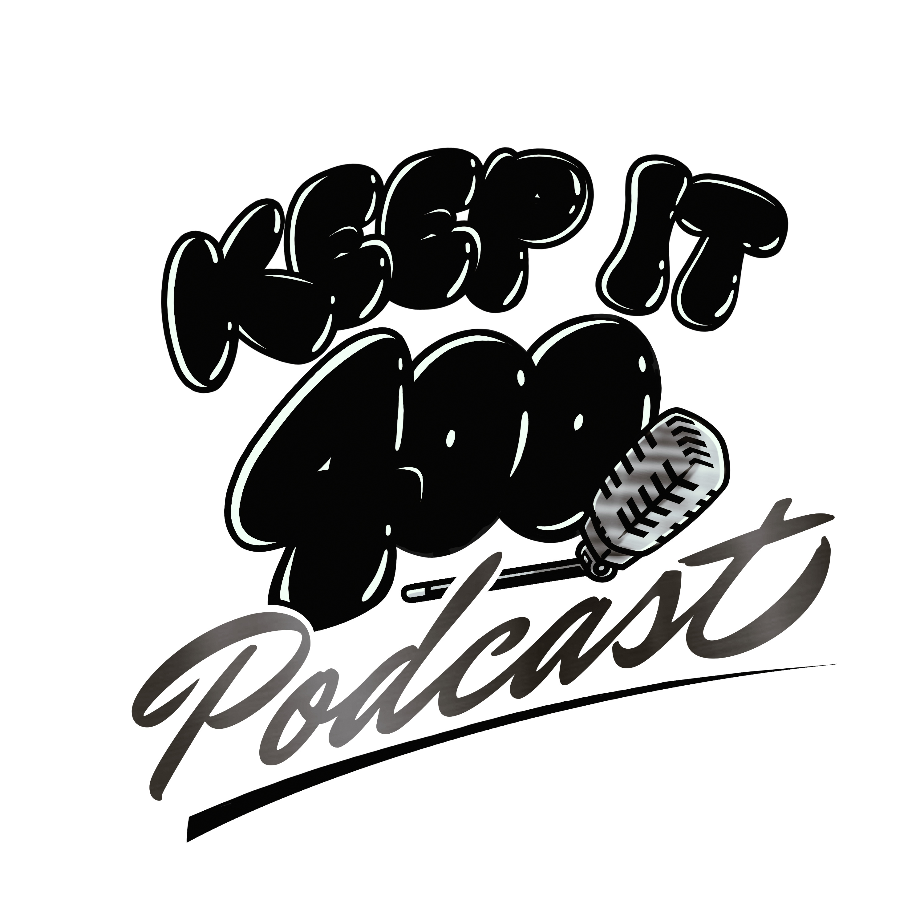 Keep it 400 Podcast