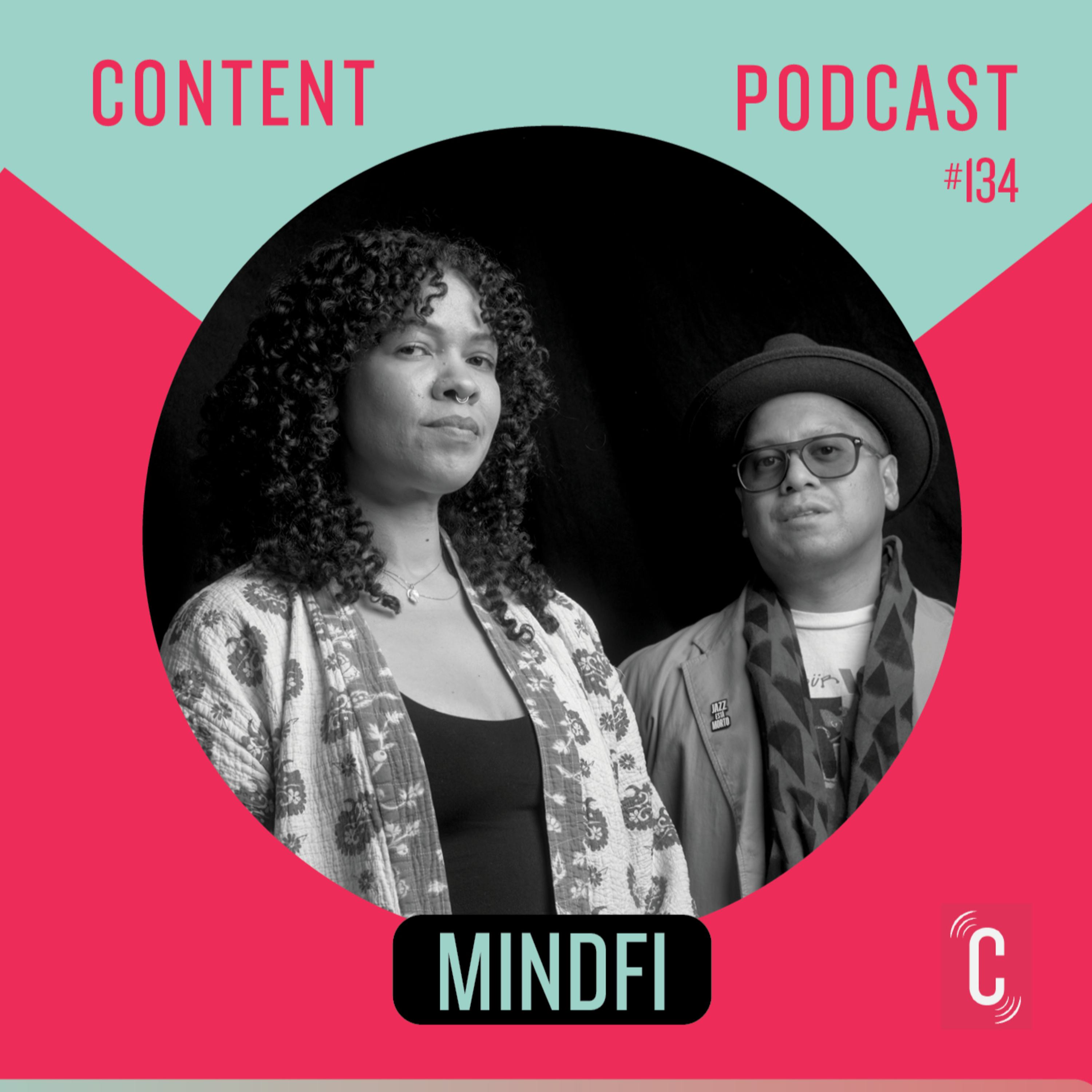 Episode #134 - MindFi - Kia Fay Donovan and Mark Arroyo episode artwork