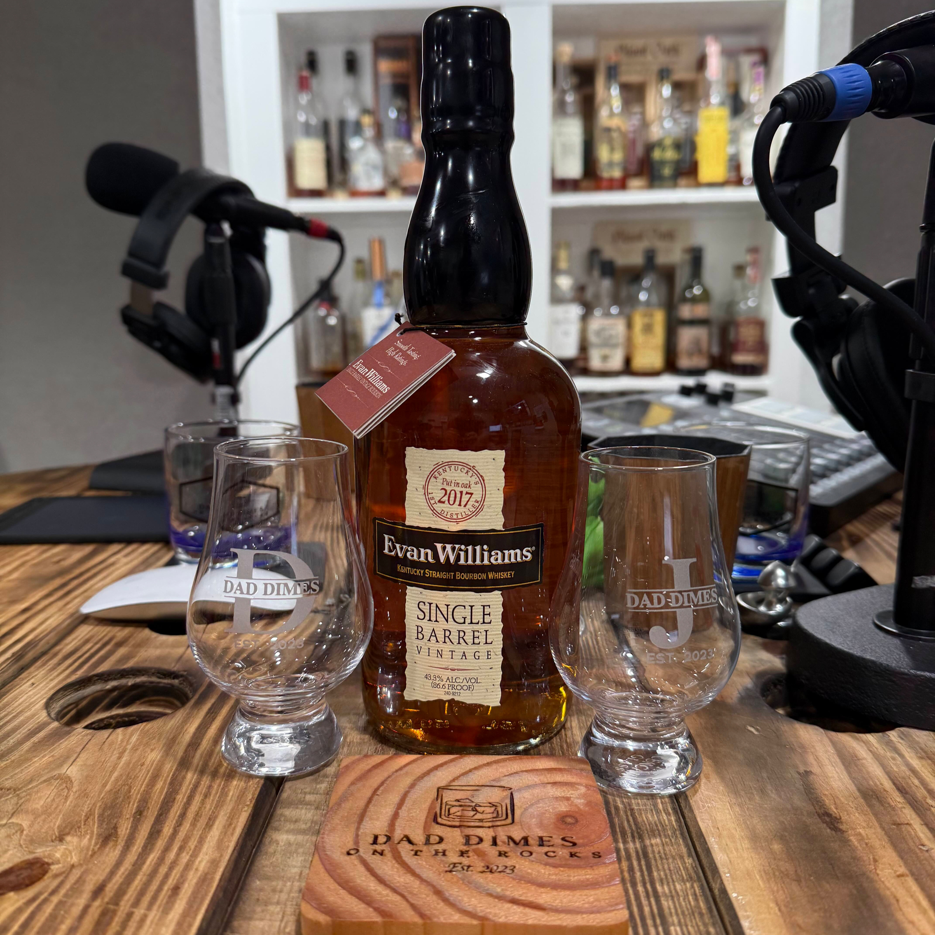 DadDimes on the Rocks — Season 6, Episode 19: 2017 Evan Williams Single Barrel Bourbon Vintage Review episode artwork