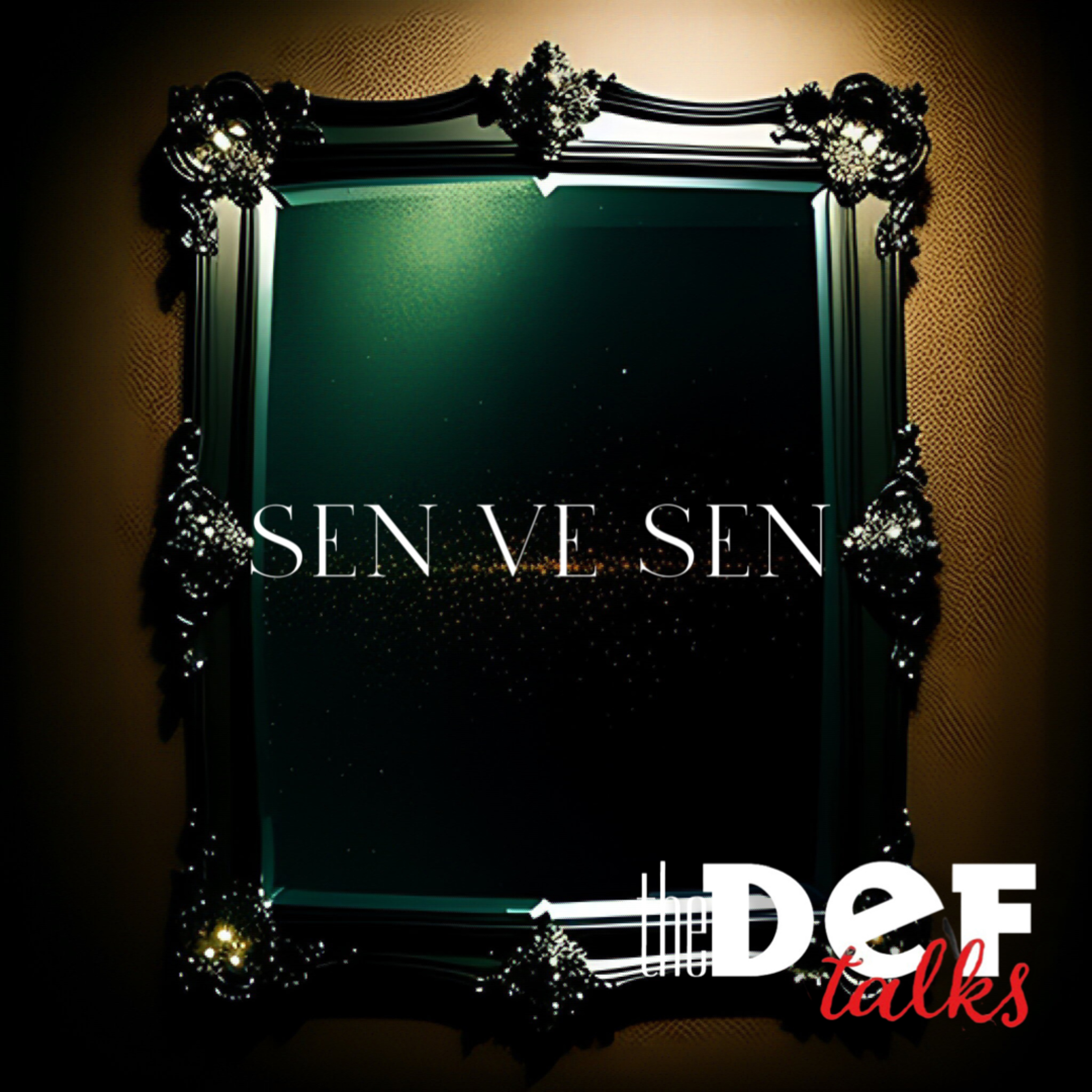 Sen ve Sen episode artwork