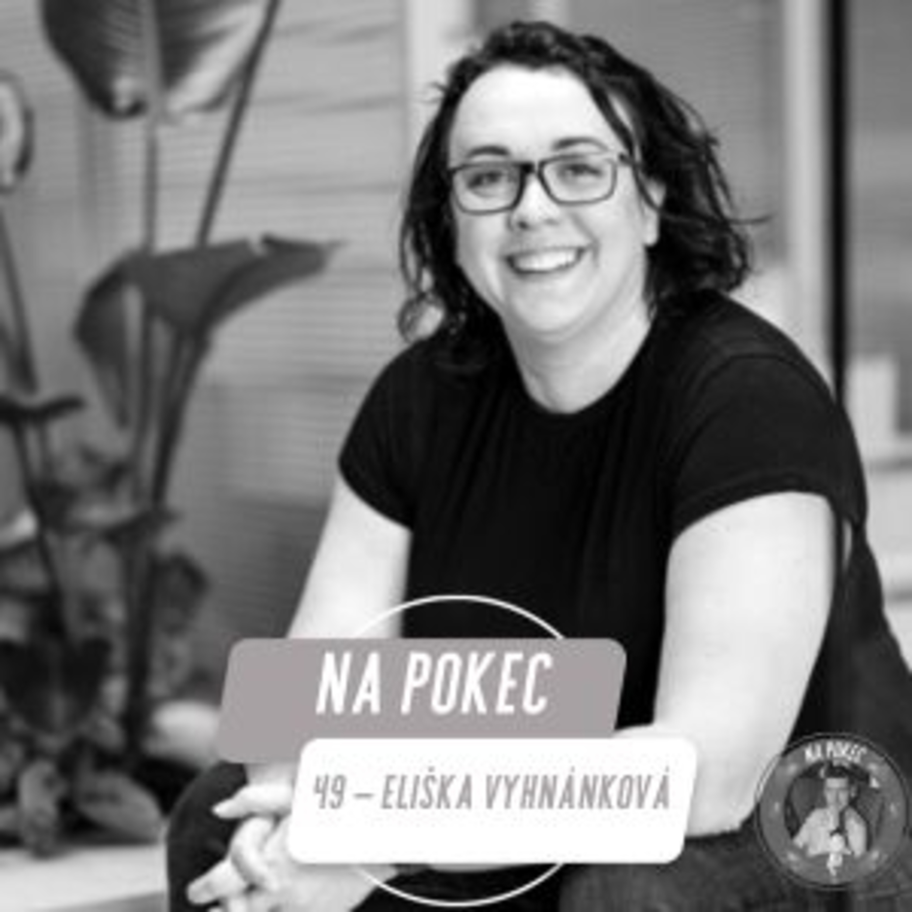Na Pokec 49 | Eliška Vyhnánková